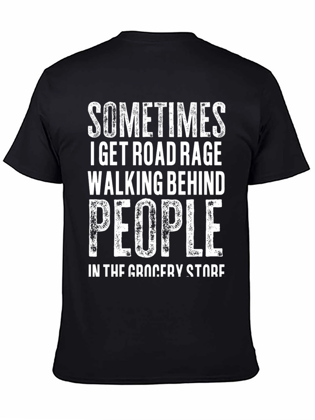 Road Rage Grocery Store T-Shirt