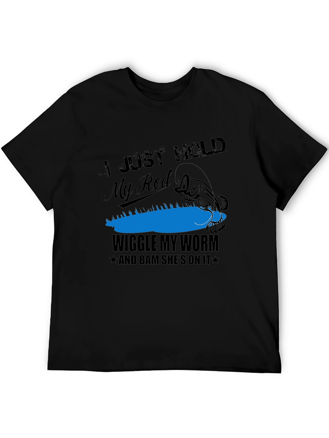 Funny Fishing T-Shirt - Hold My Rod & Wiggle My Worm