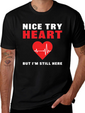 Nice Try Heart T-Shirt Funny Recovery Gift