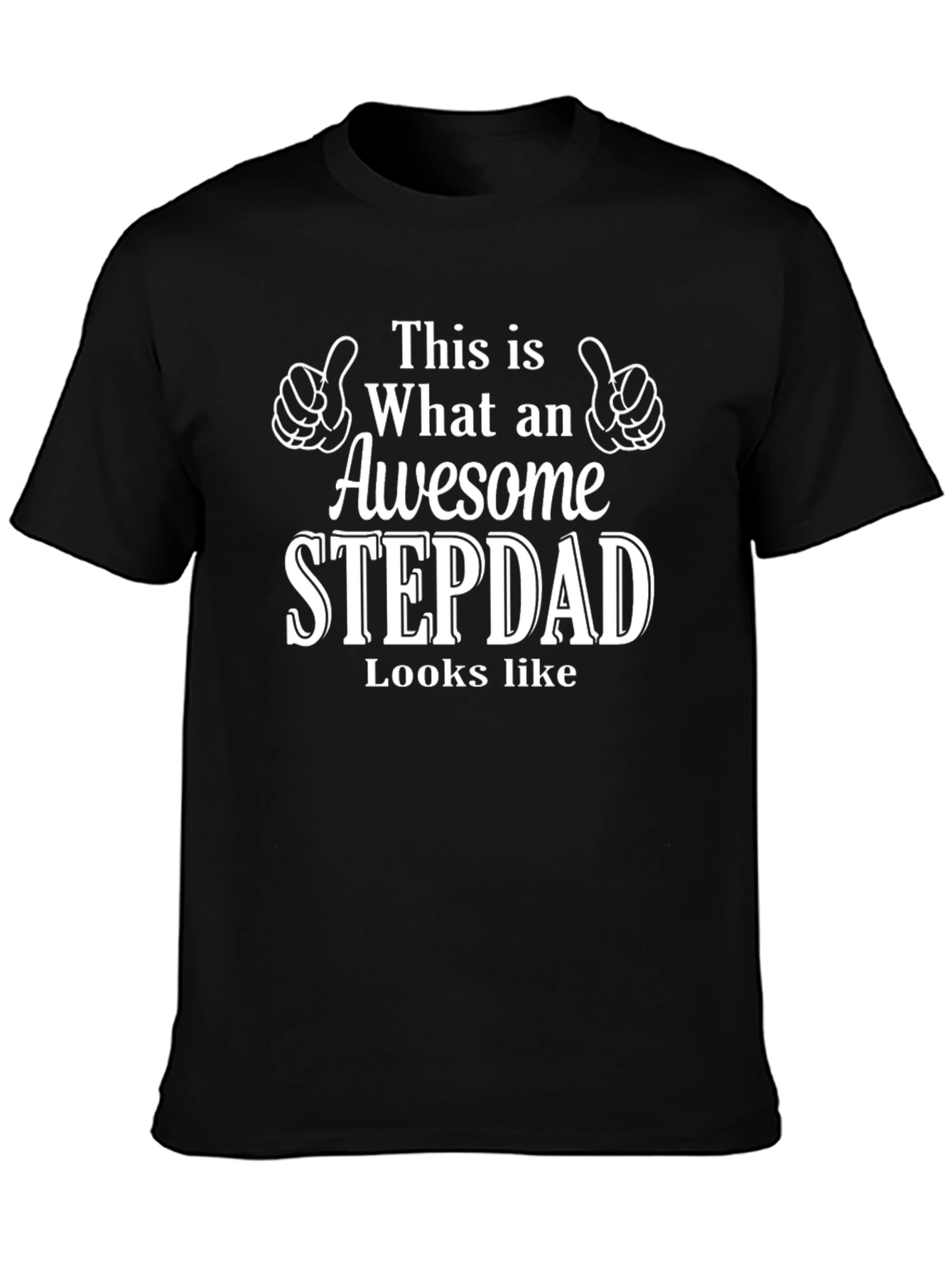 Awesome Stepdad T-Shirt - Fathers Day Gift Idea