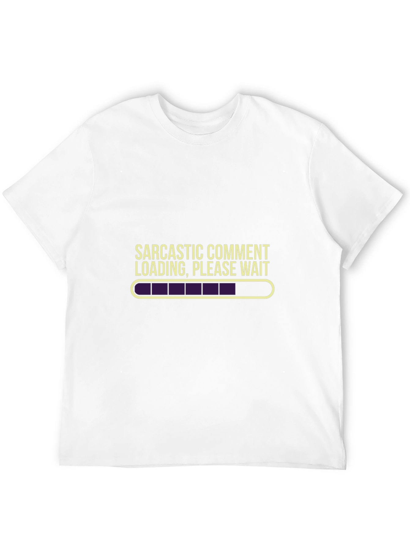 Sarcastic Comment Loading T-Shirt - Funny Sarcasm Tee