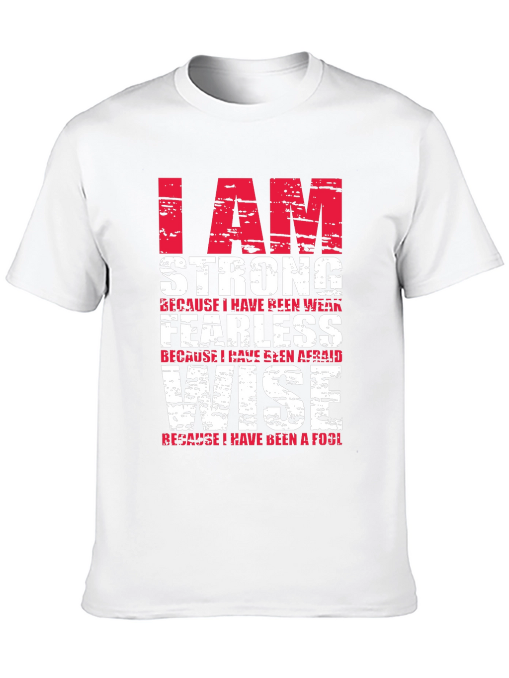 I Am Strong T-Shirt - Motivational Graphic Tee
