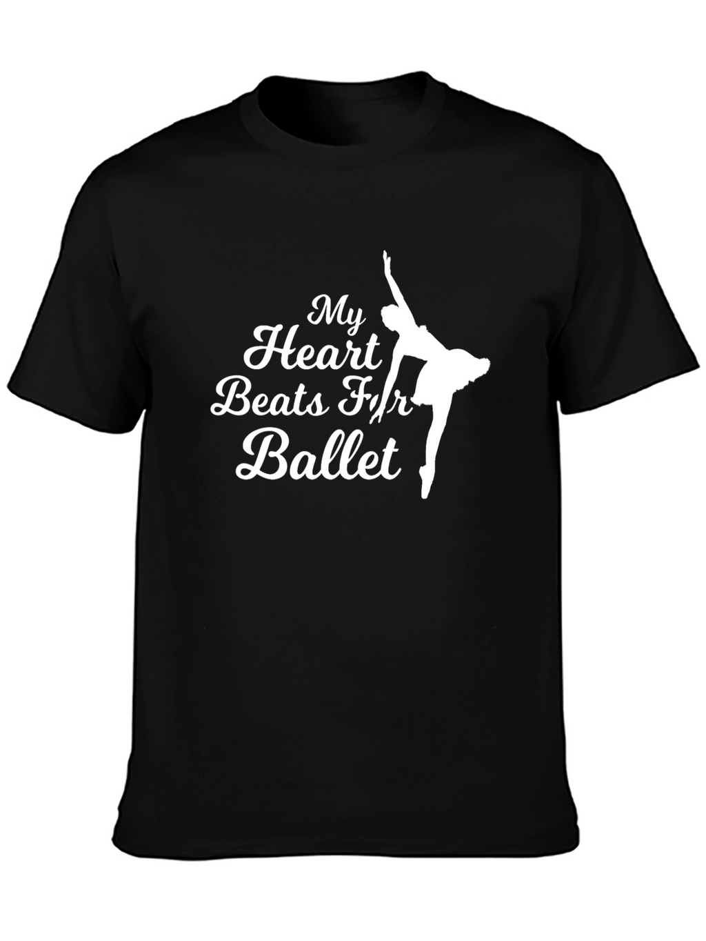 My Heart Beats for Ballet T-Shirt