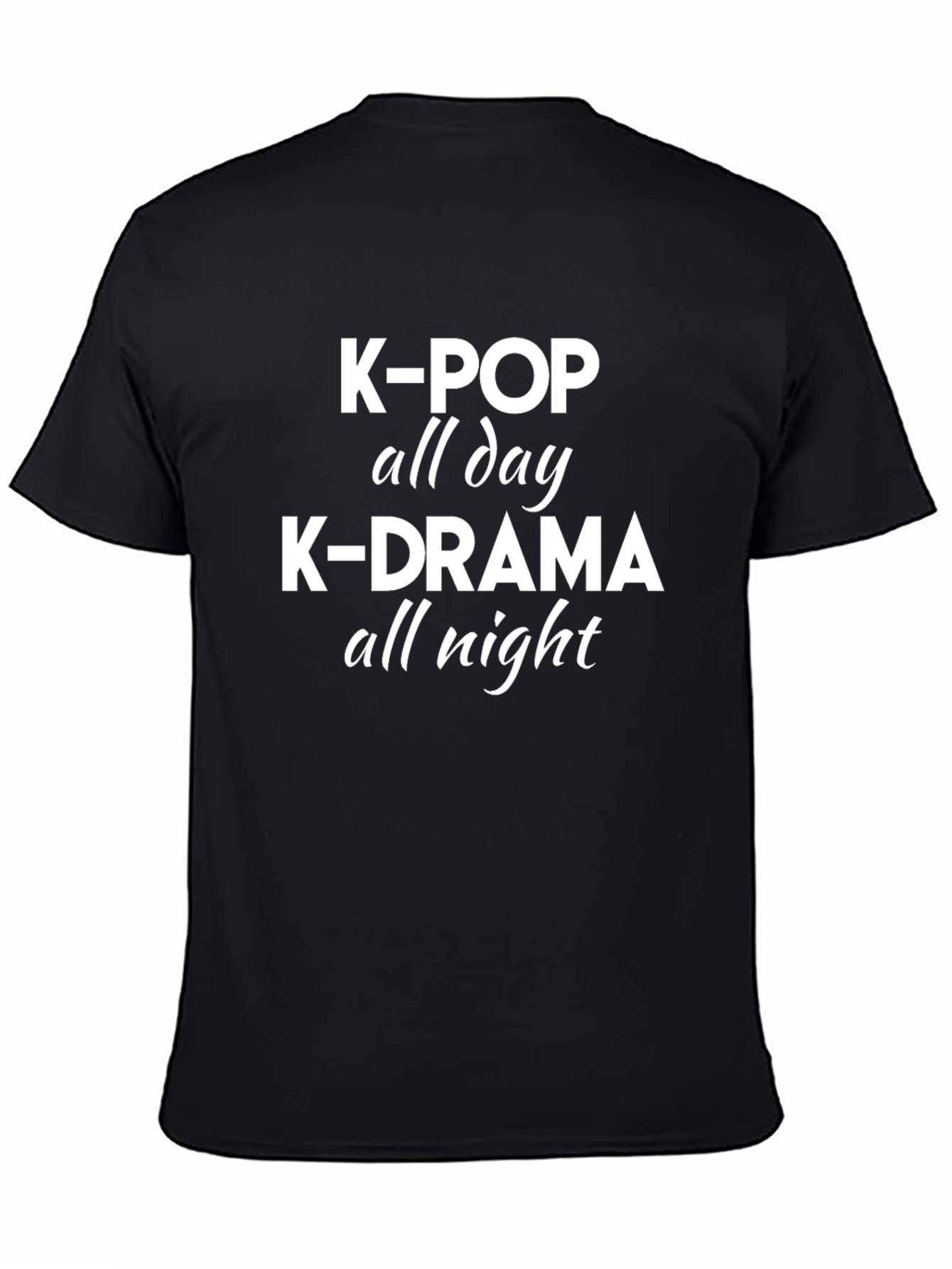 K-Pop All Day K-Drama All Night Graphic Tee