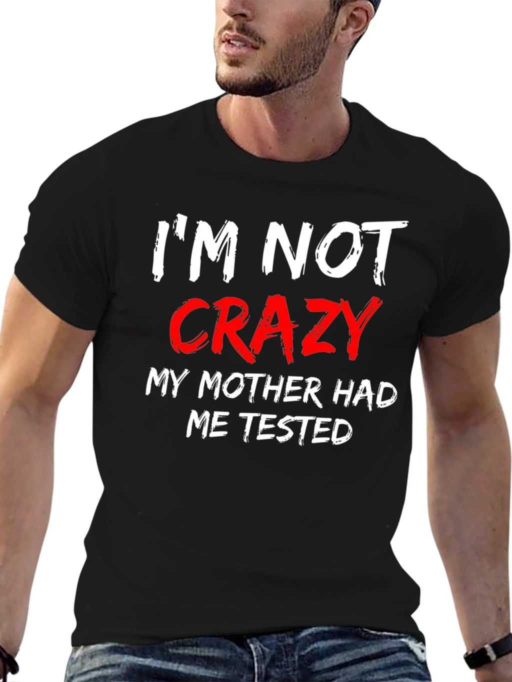 Im Not Crazy Mens Black T-Shirt