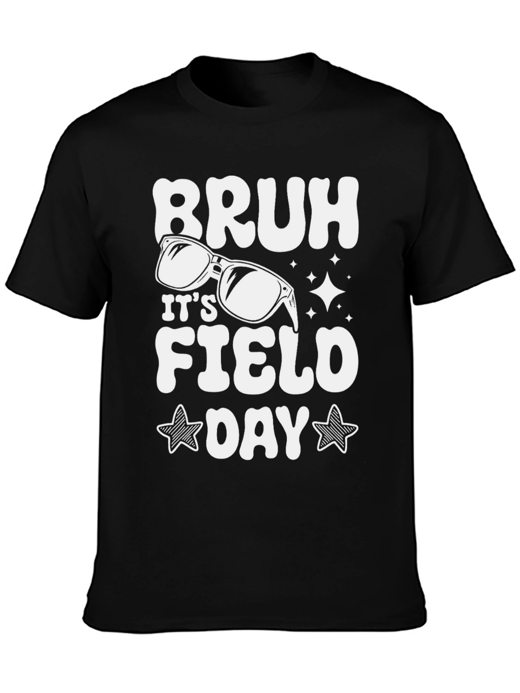 Bruh Its Field Day T-Shirt