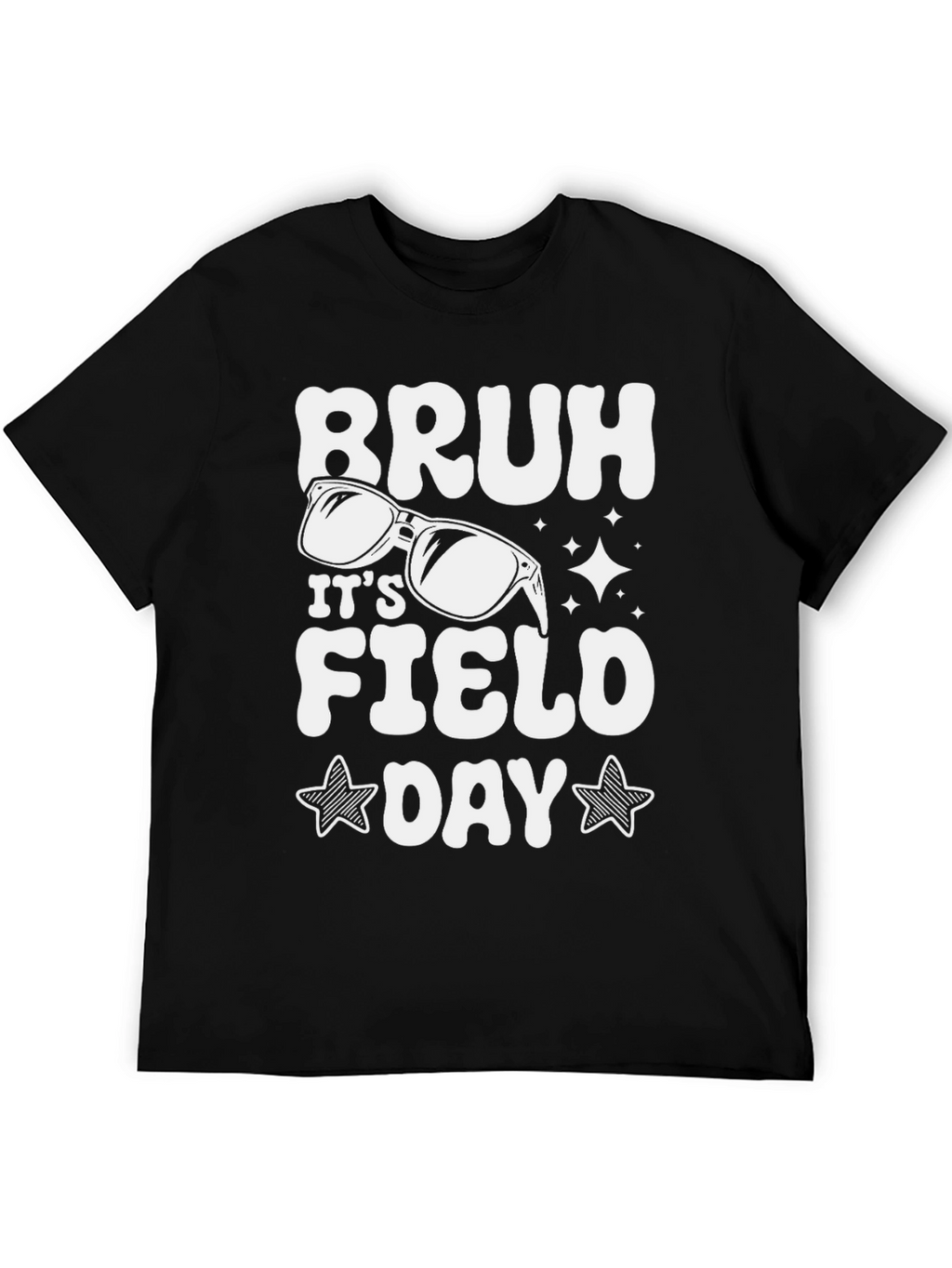 Bruh Its Field Day T-Shirt