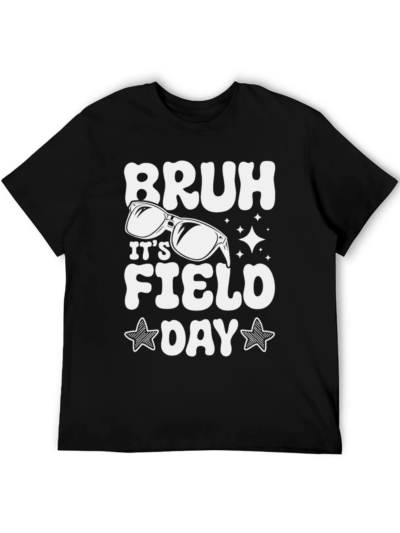 Bruh Its Field Day T-Shirt