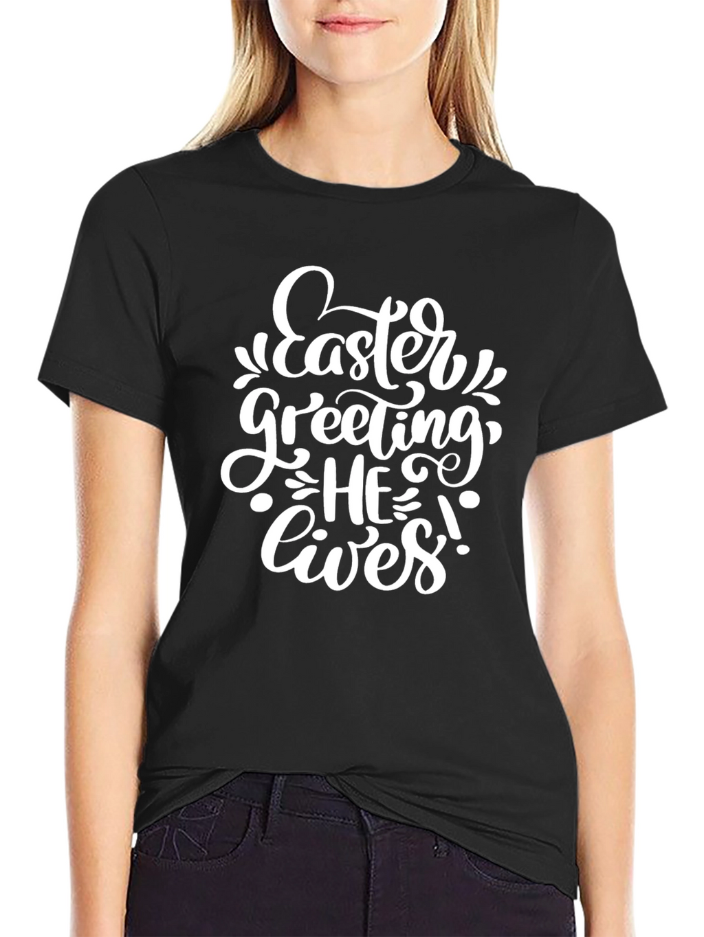 Easter Greeting He Lives Black T-Shirt