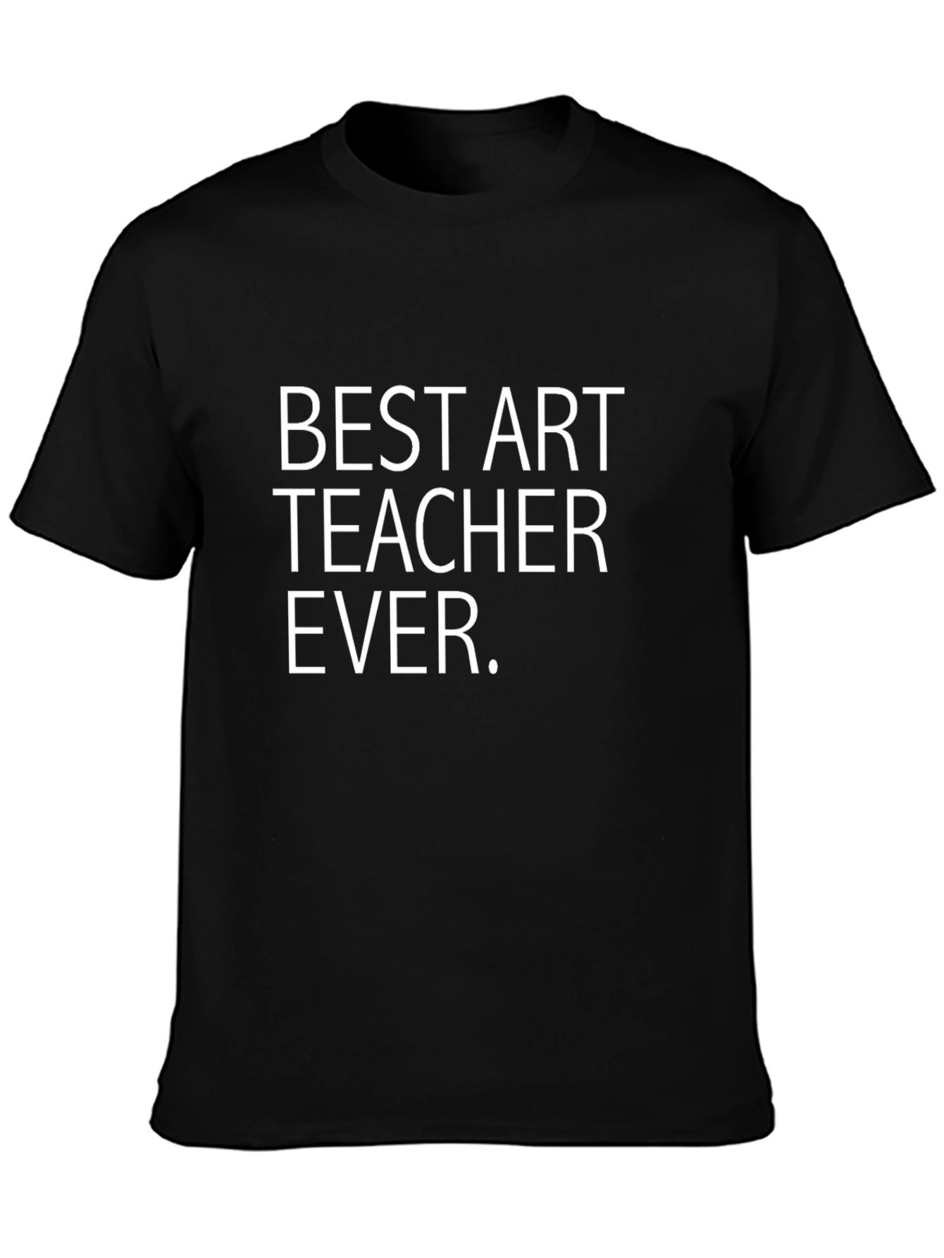 Best Art Teacher Ever Black T-Shirt