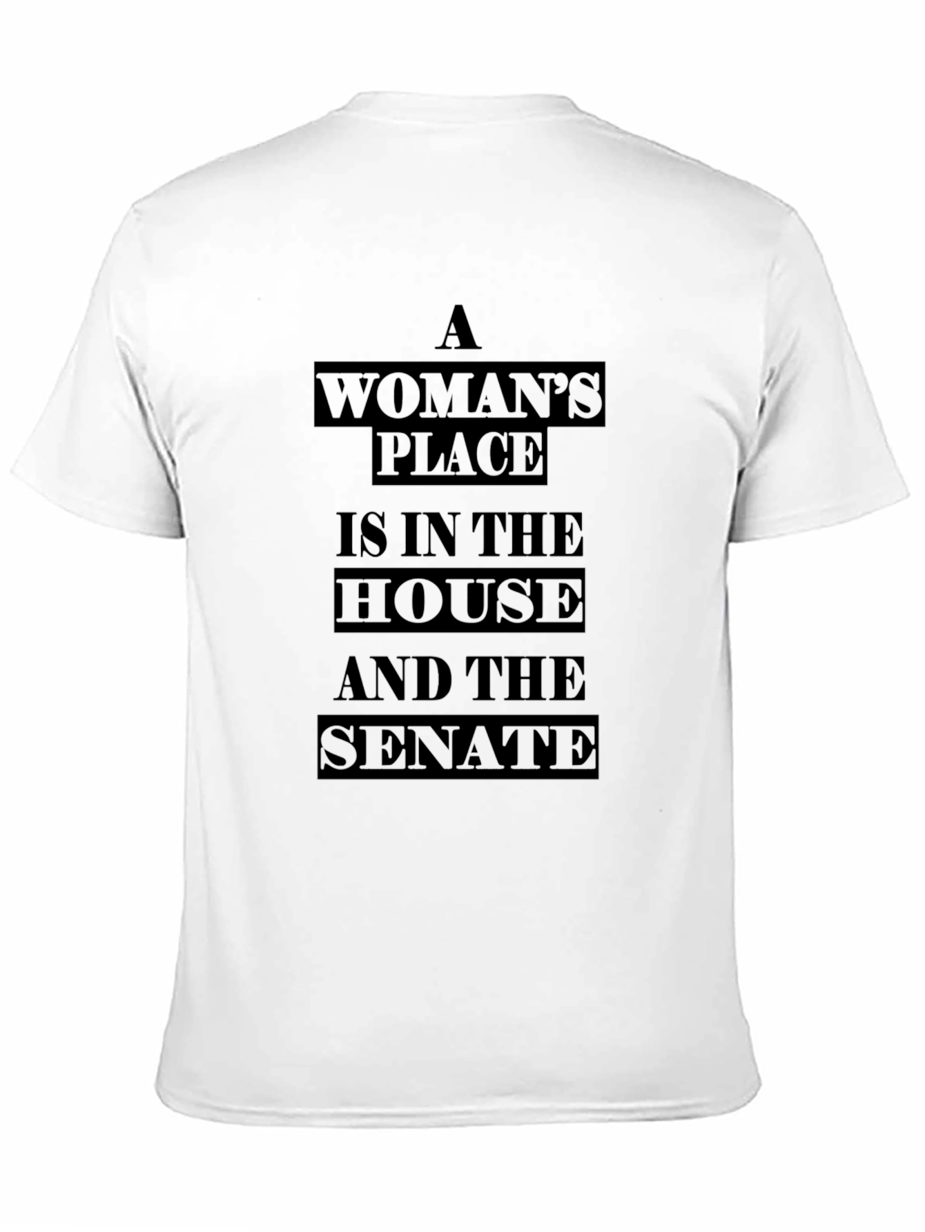 Empowered Women T-Shirt: House & Senate