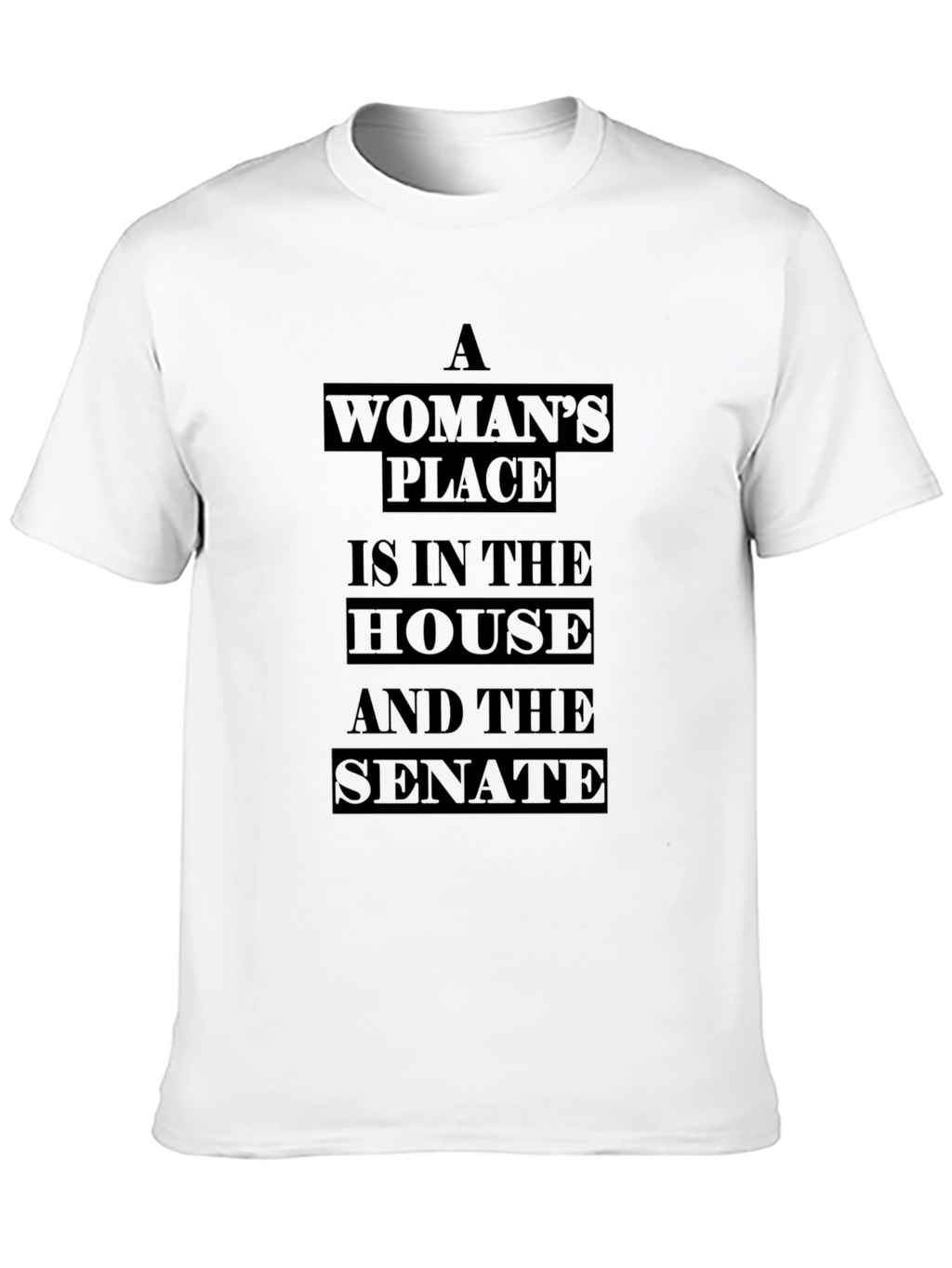 Empowered Women T-Shirt: House & Senate