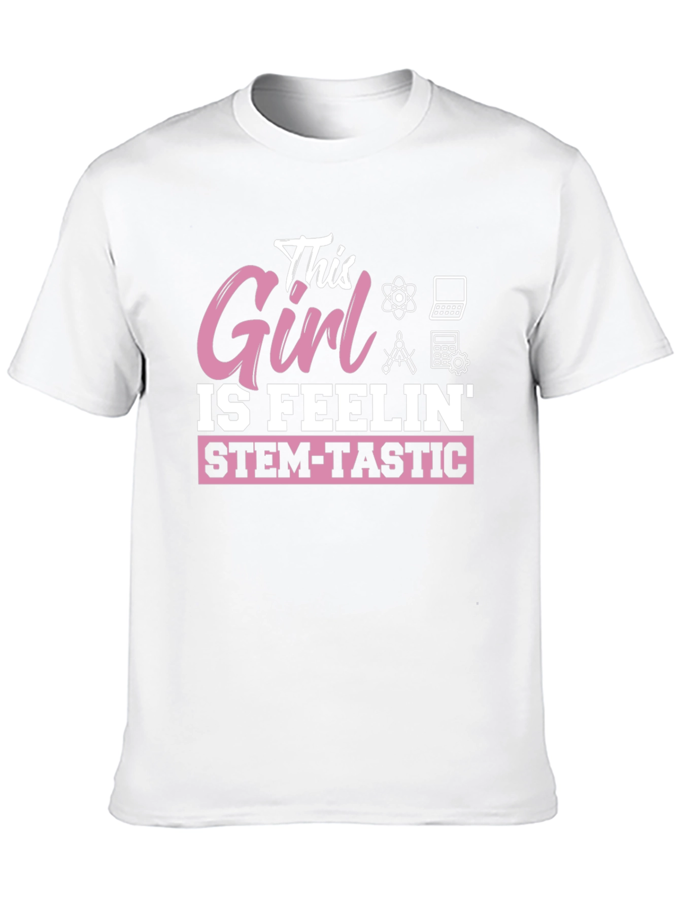 STEM-Tastic Girl T-Shirt - Science & Math Tee