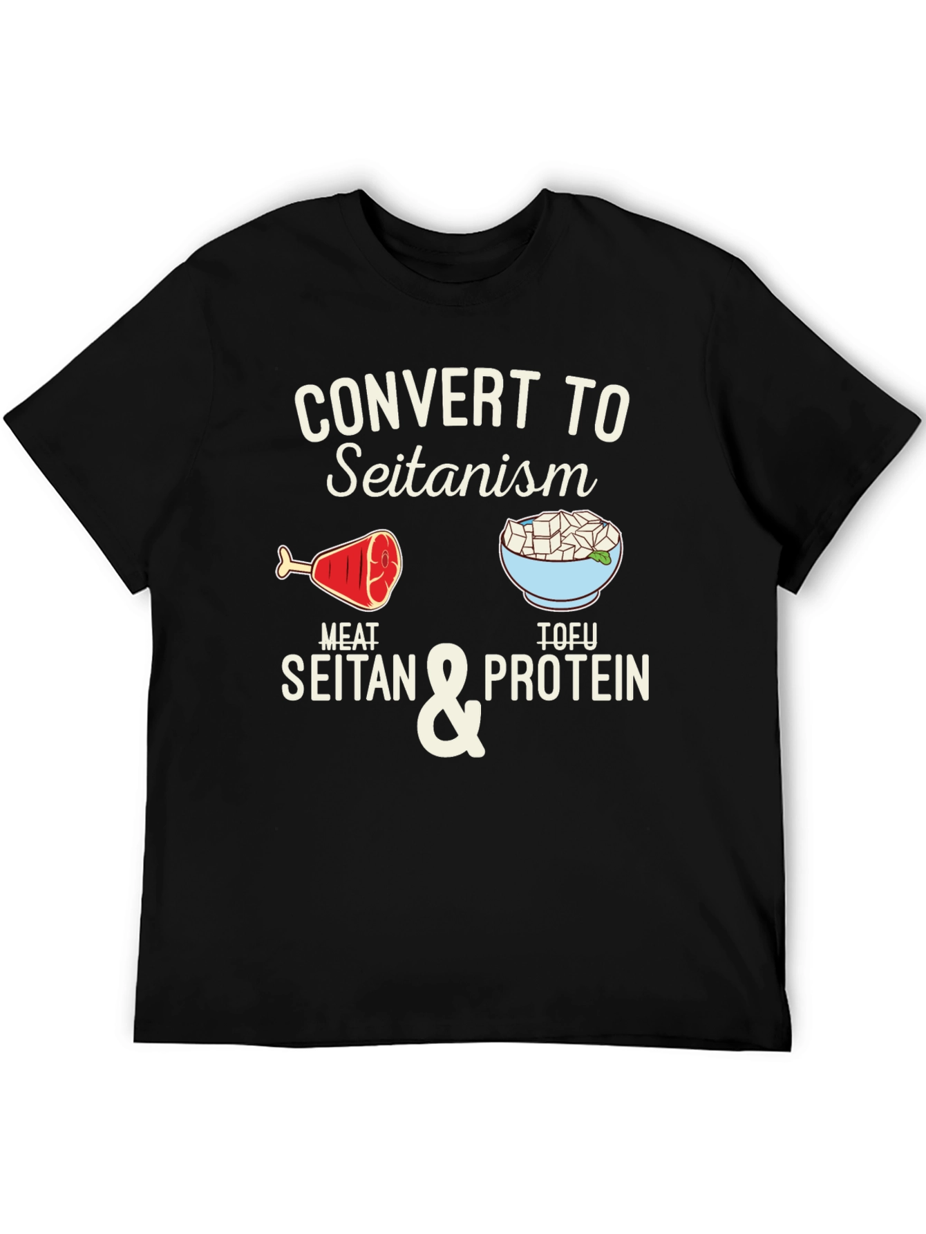 Convert to Seitanism T-Shirt - Vegan & Vegetarian Humor Tee
