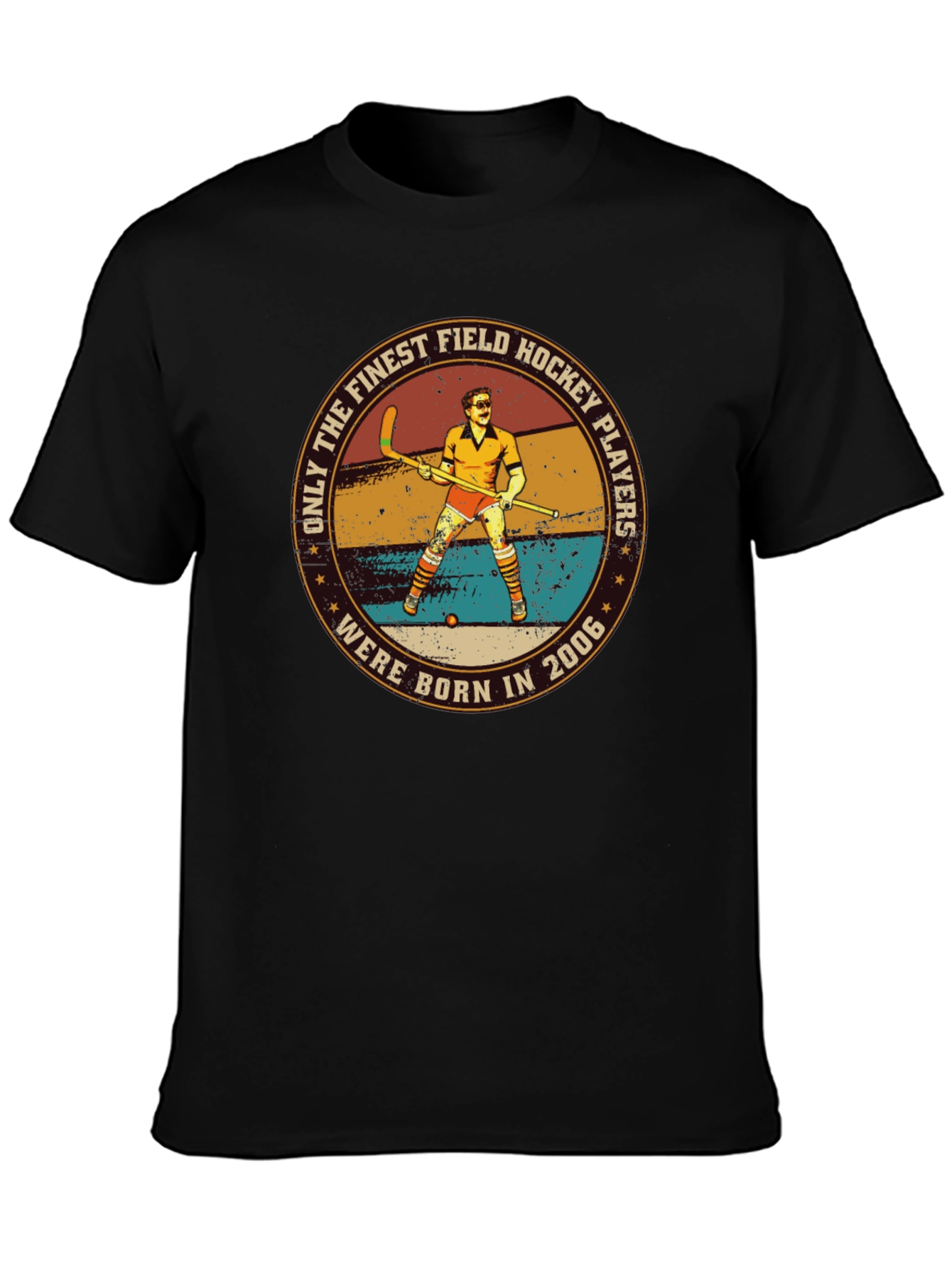 Finest Field Hockey Players Born 2006 T-Shirt