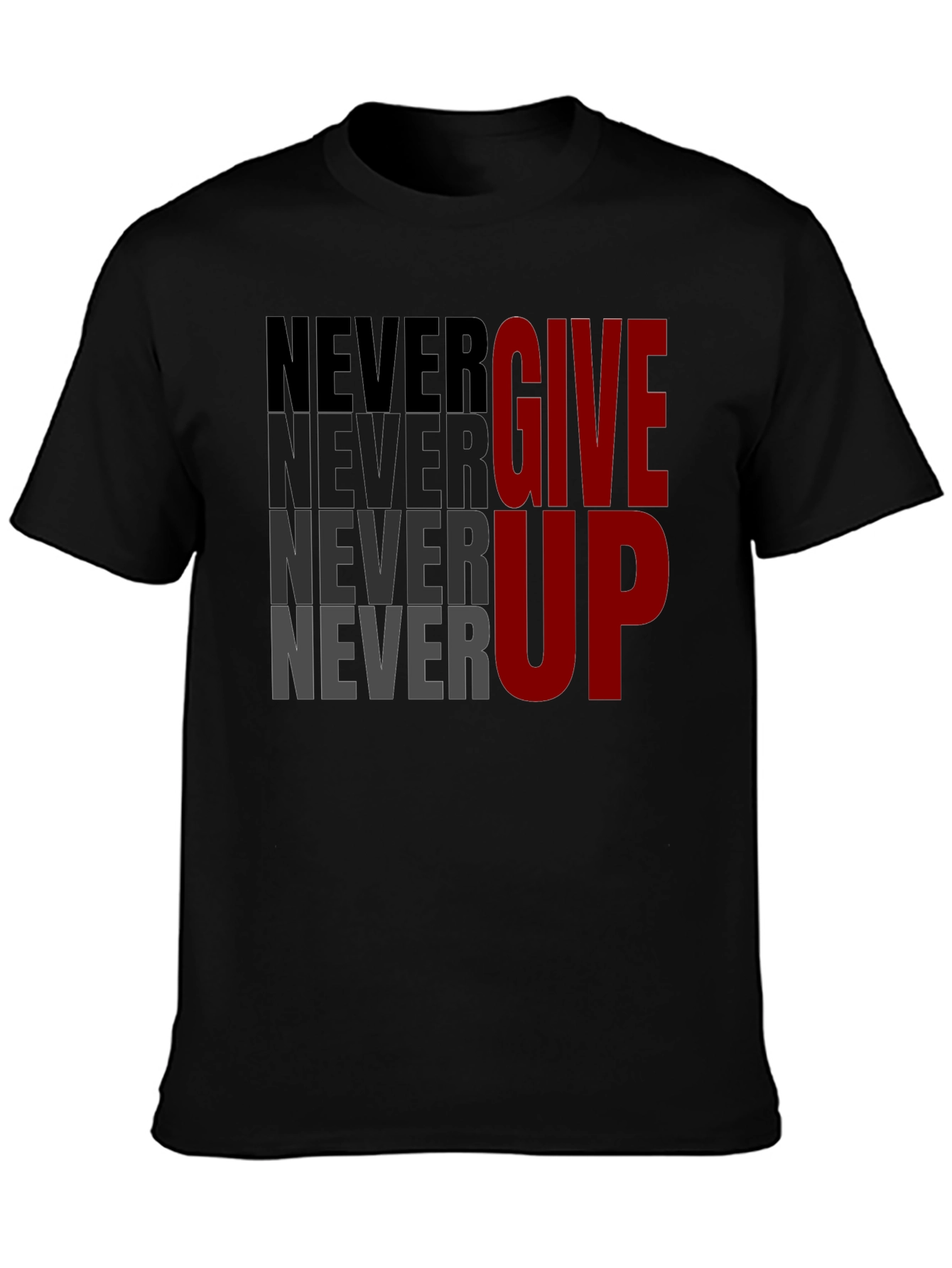 Motivational Never Give Up Graphic Tee