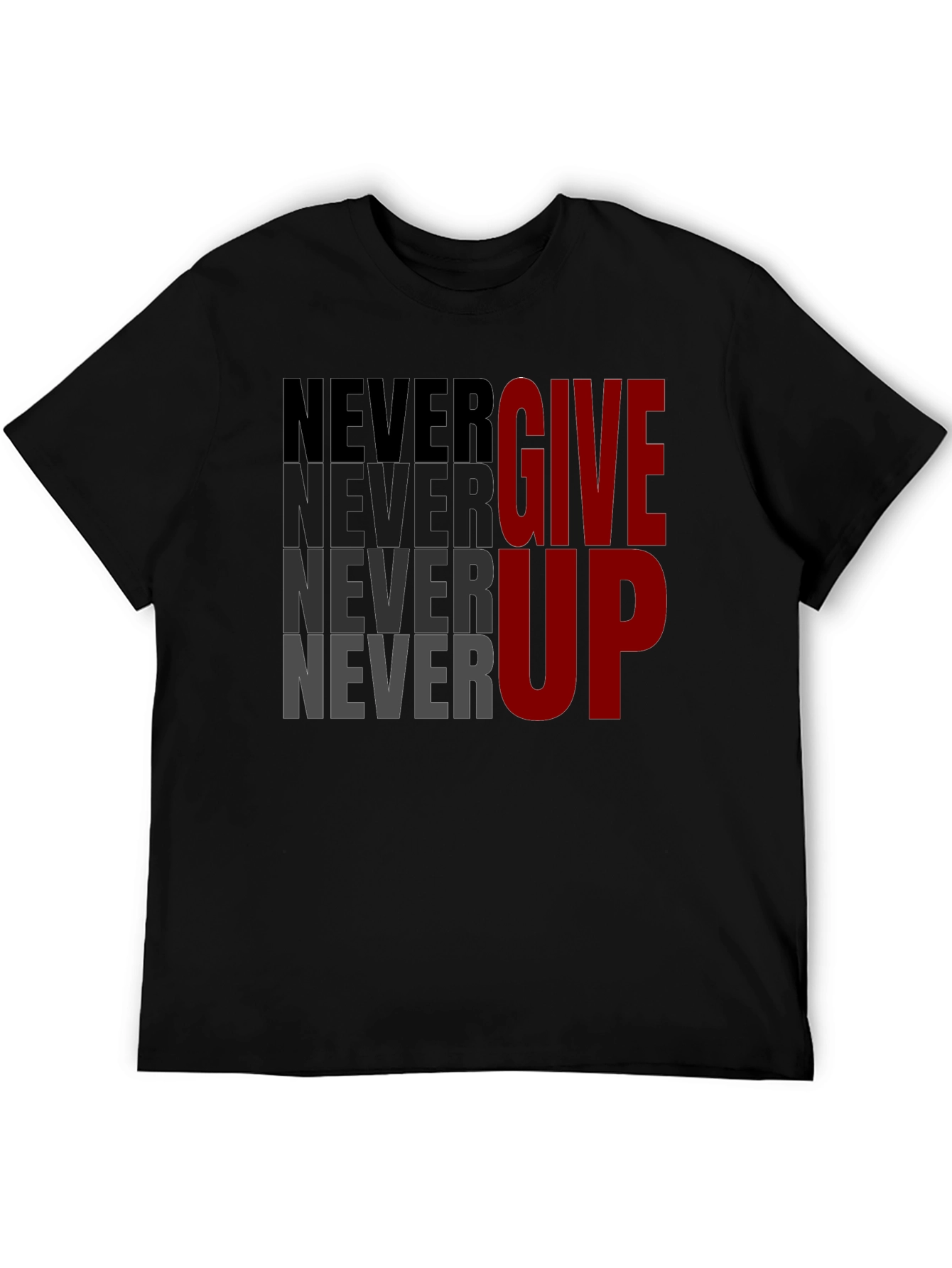 Motivational Never Give Up Graphic Tee