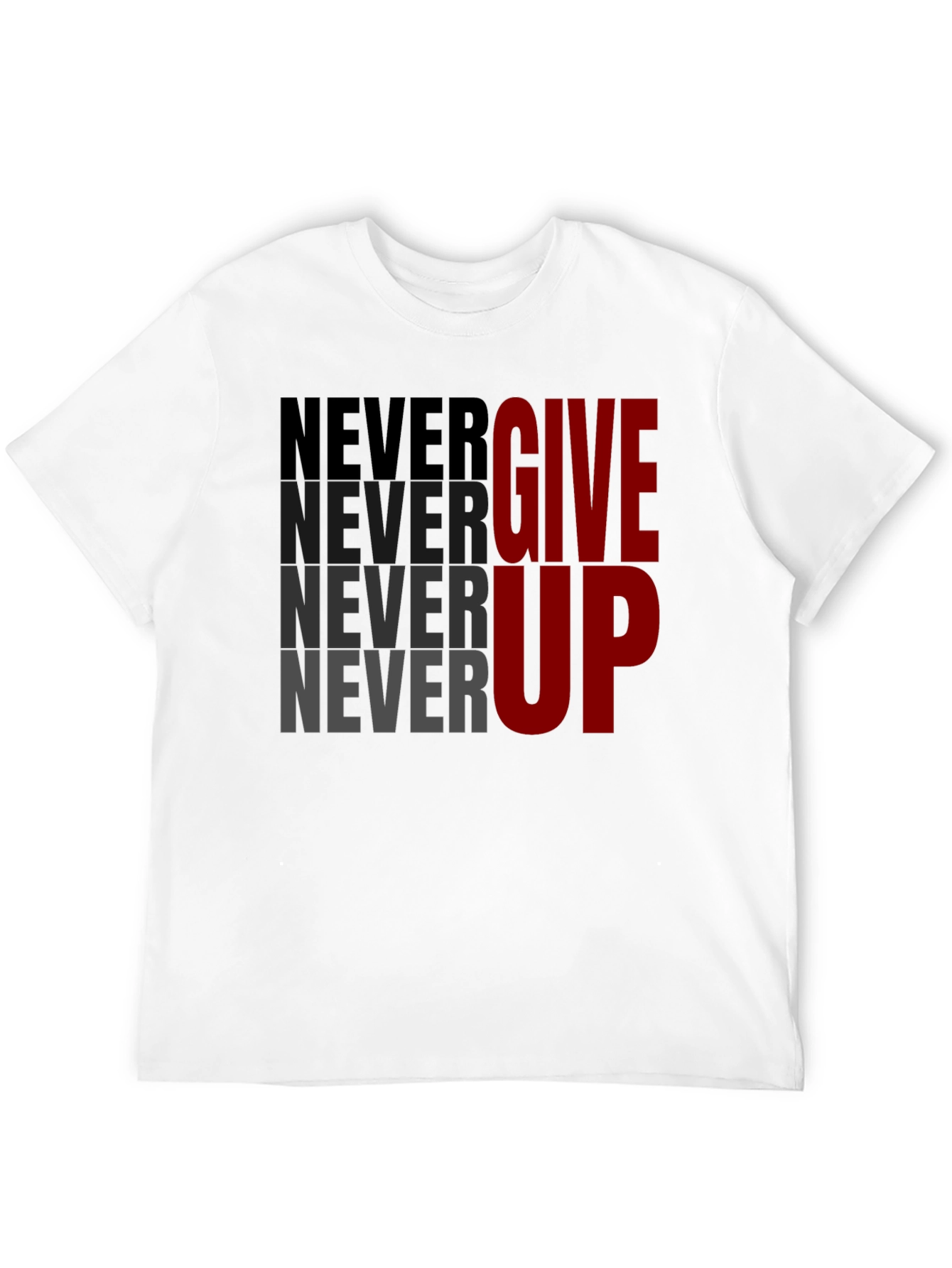 Motivational Never Give Up Graphic Tee