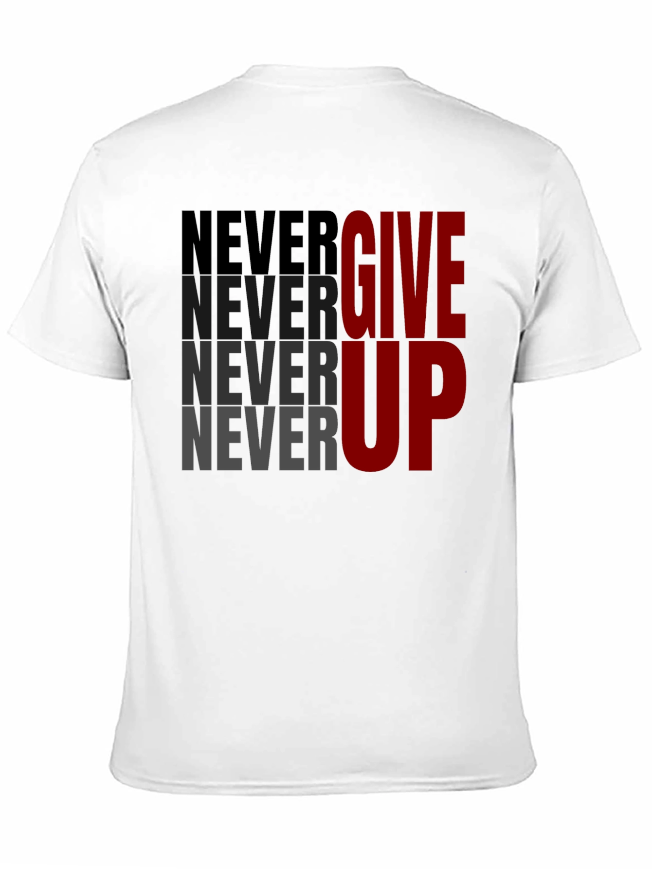 Motivational Never Give Up Graphic Tee