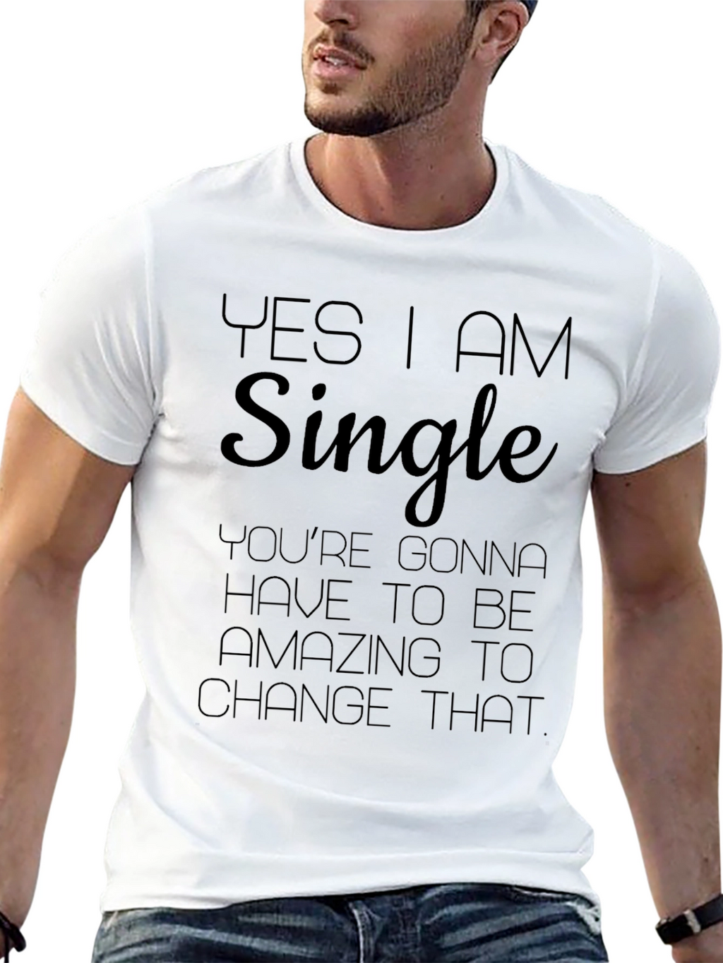 Yes I am Single T-Shirt