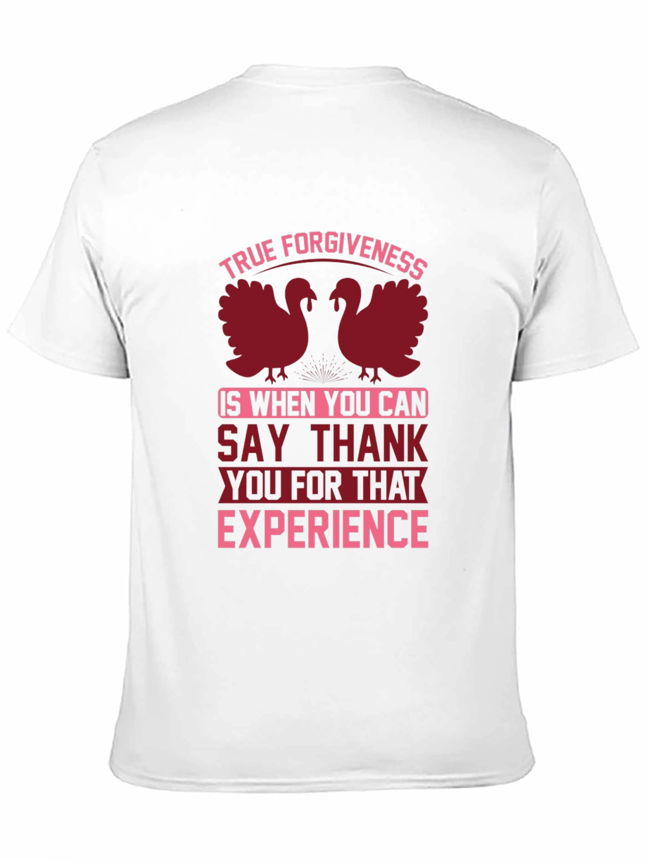 True Forgiveness Thanksgiving T-Shirt
