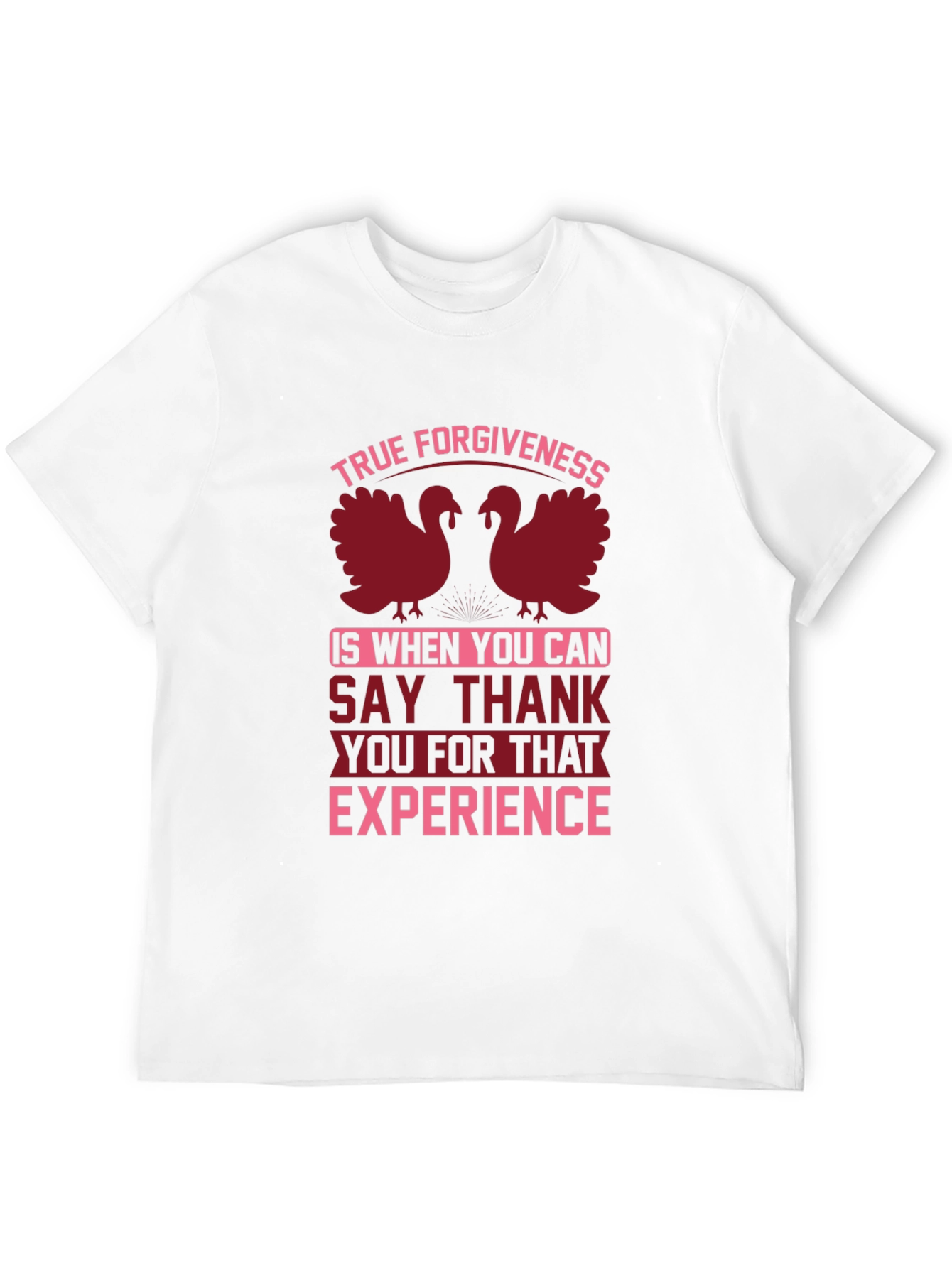 True Forgiveness Thanksgiving T-Shirt