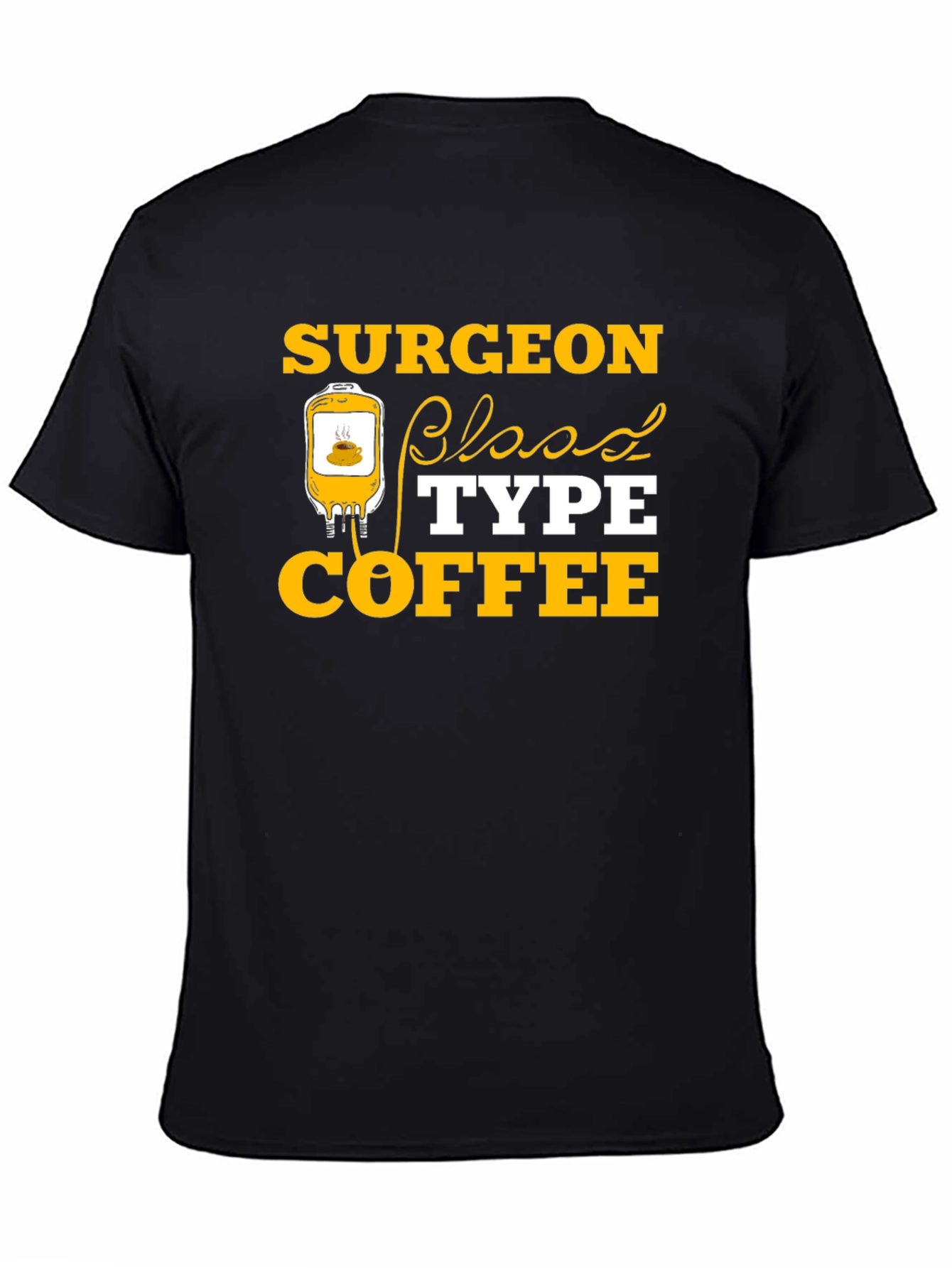 Surgeon Blood Type Coffee T-Shirt