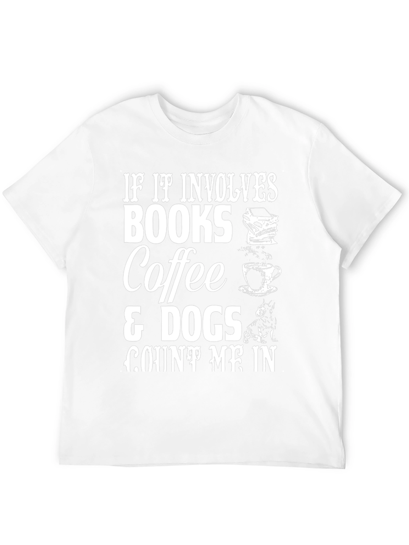 Books Coffee Dogs T-Shirt