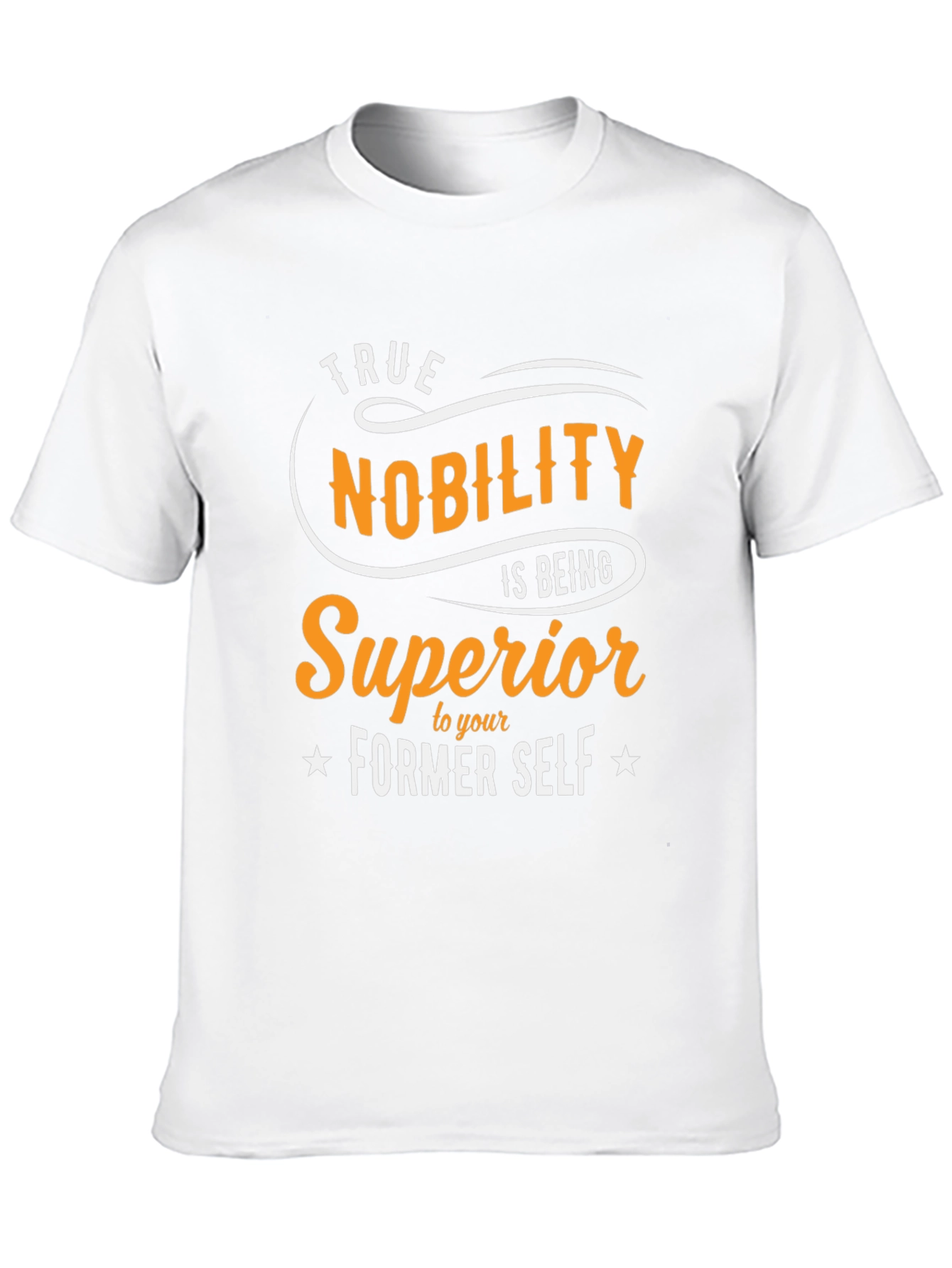 True Nobility Graphic Tee - Motivational Shirt