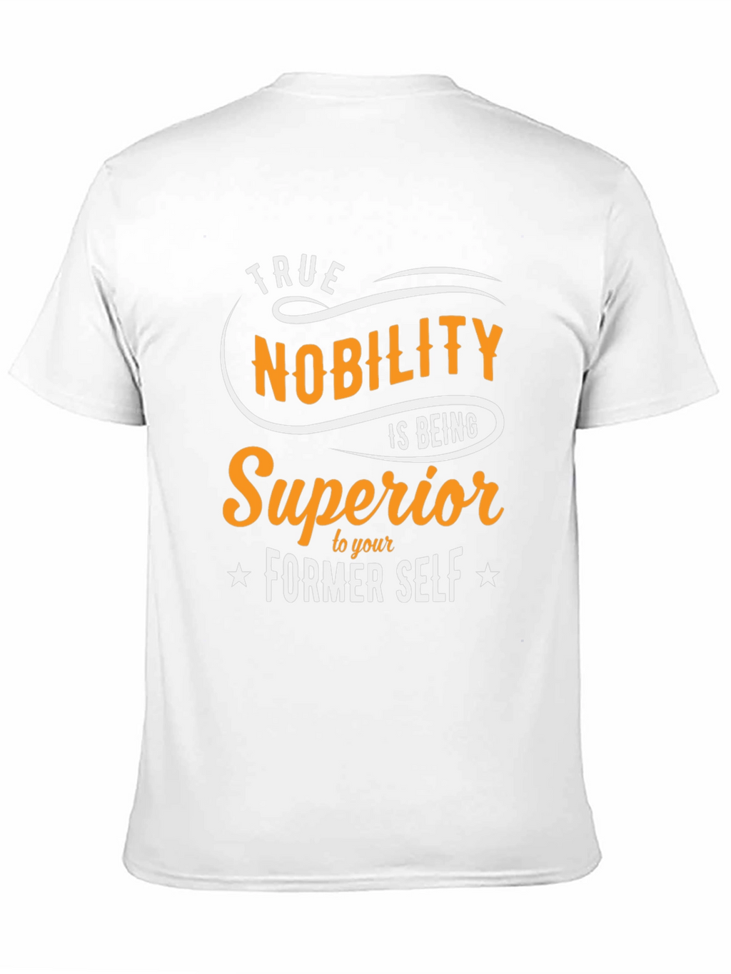 True Nobility Graphic Tee - Motivational Shirt