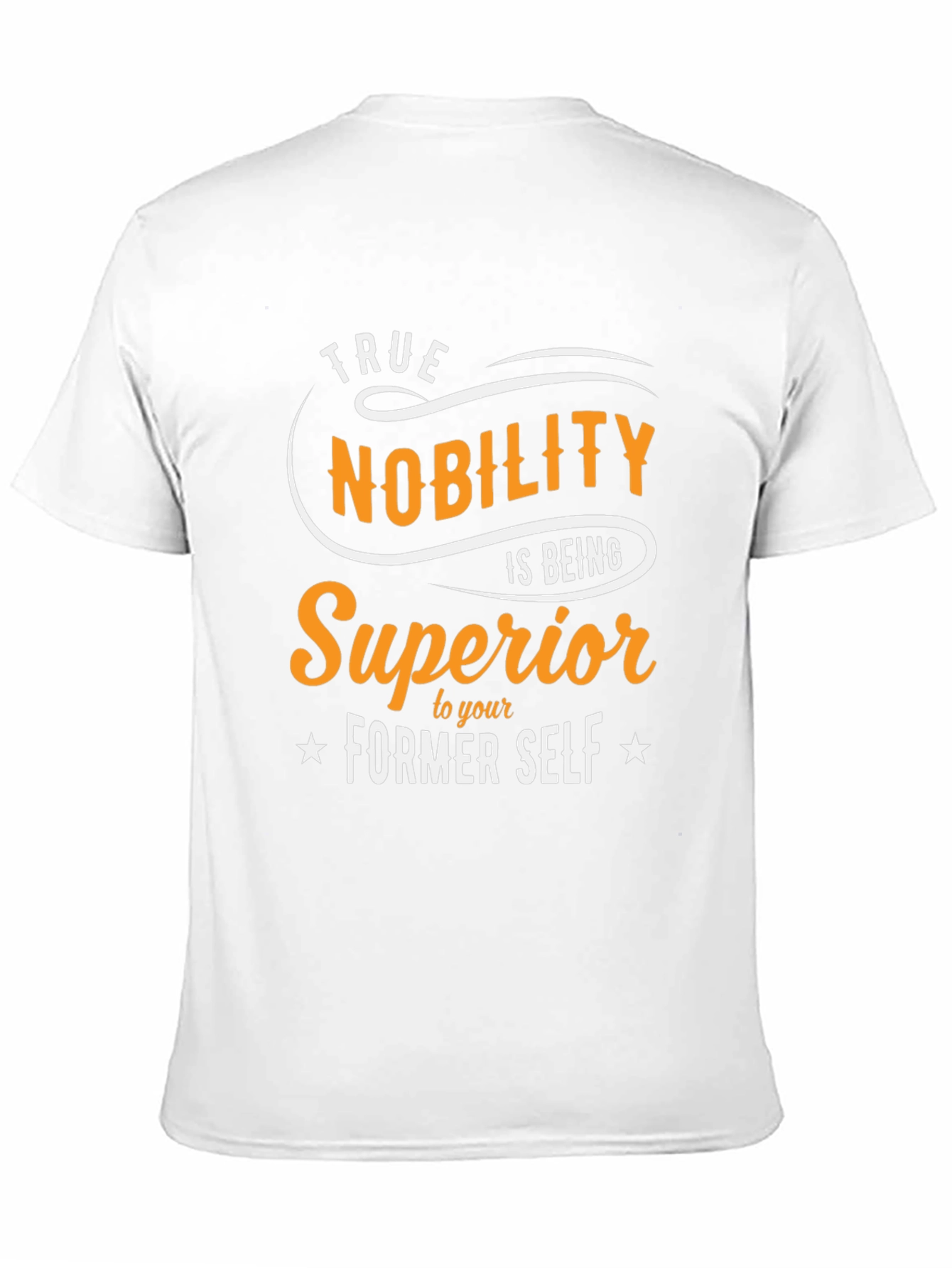 True Nobility Graphic Tee - Motivational Shirt