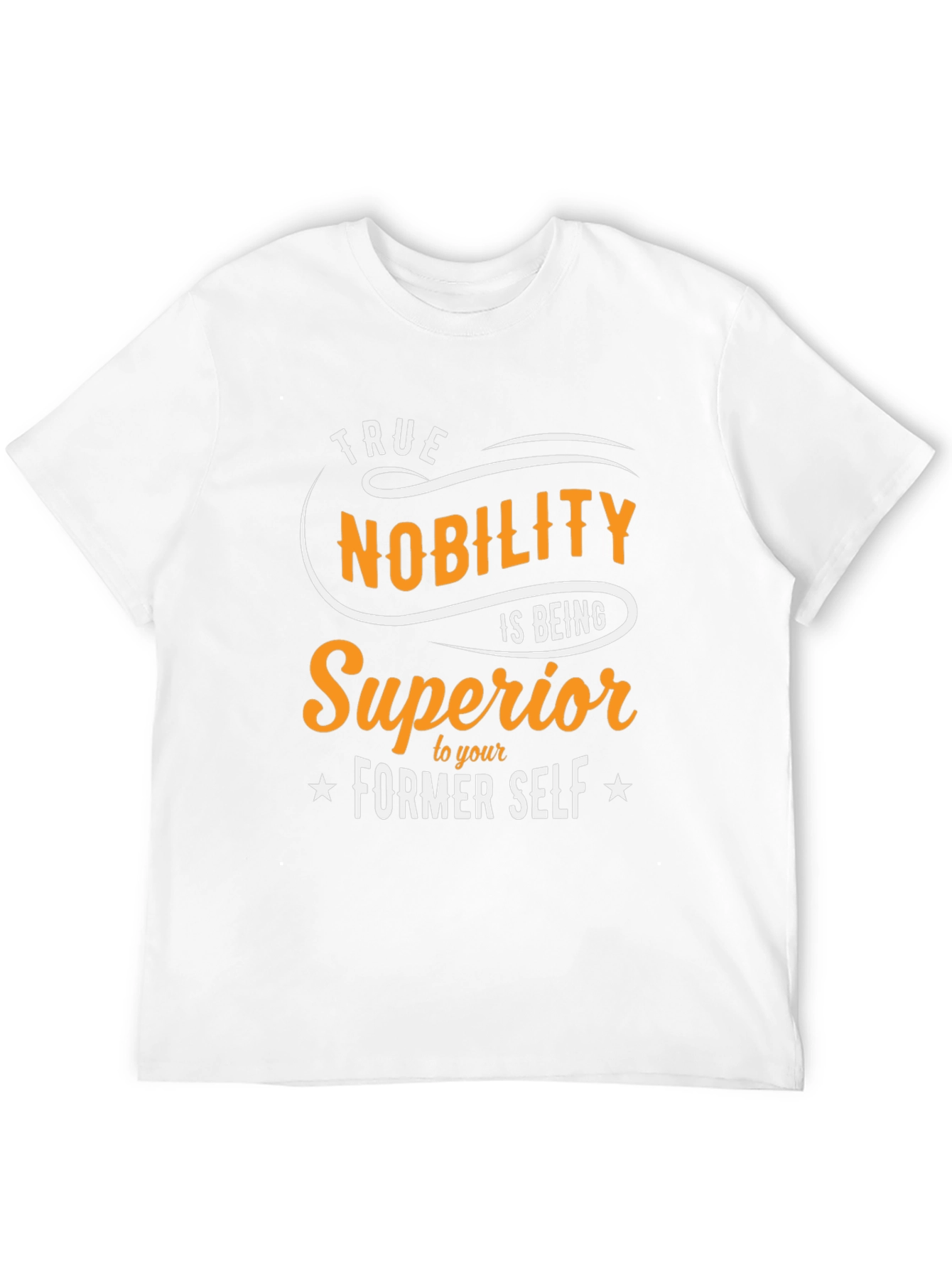 True Nobility Graphic Tee - Motivational Shirt