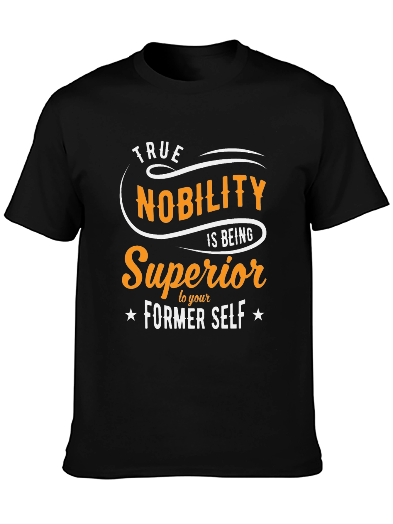 True Nobility Graphic Tee - Motivational Shirt