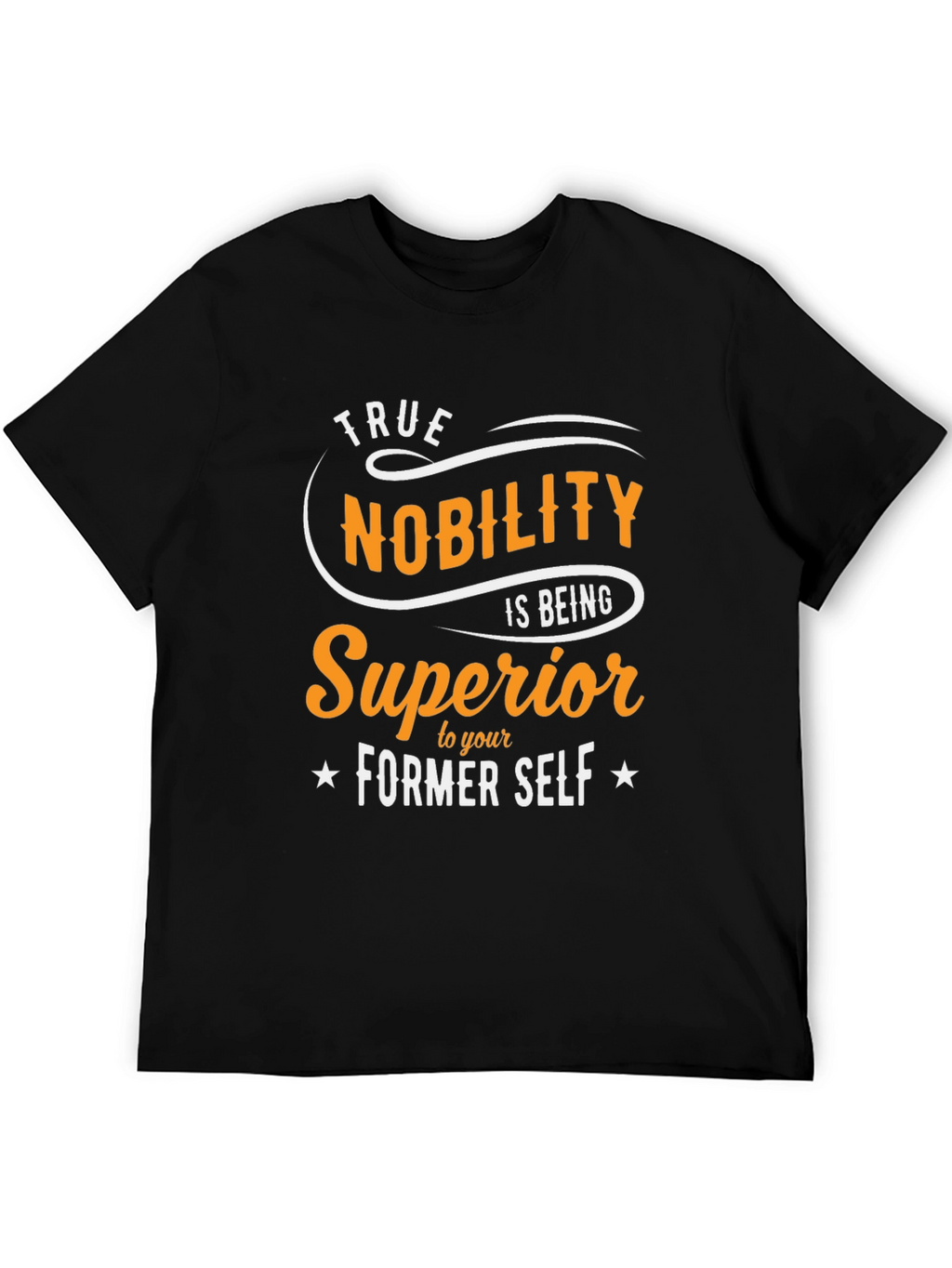 True Nobility Graphic Tee - Motivational Shirt