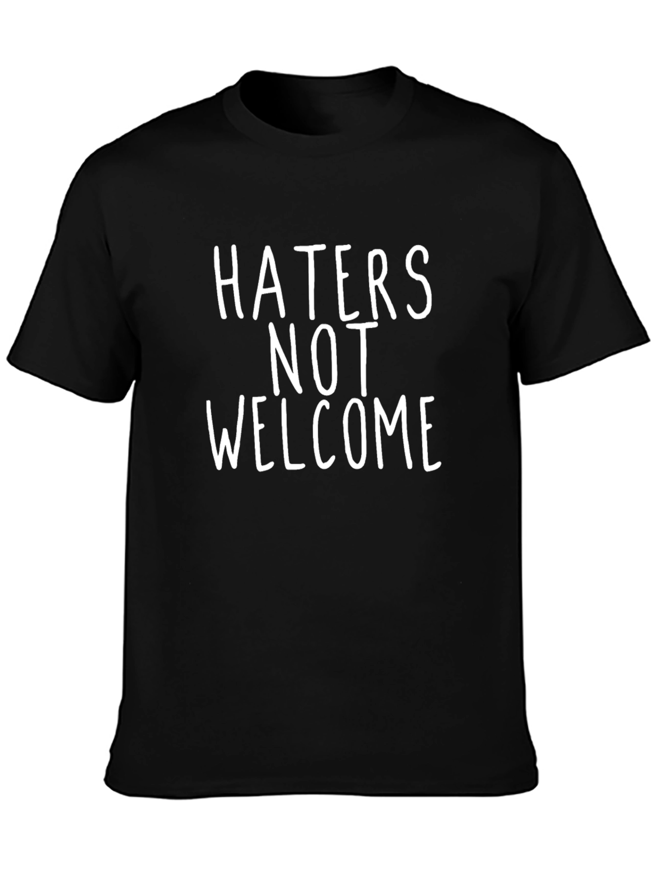Haters Not Welcome Graphic Tee - Black Casual T-Shirt