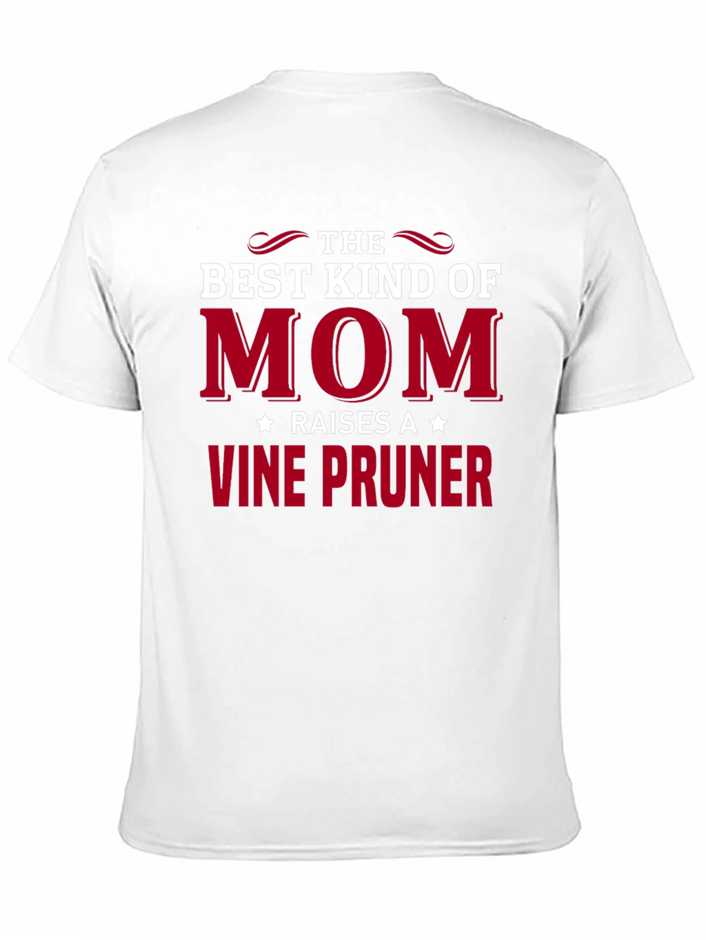 Best Mom Raises A Vine Pruner Black T-Shirt