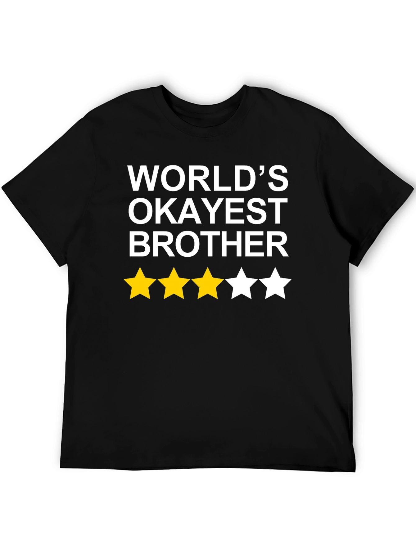 Worlds Okayest Brother T-Shirt Funny Novelty Gift