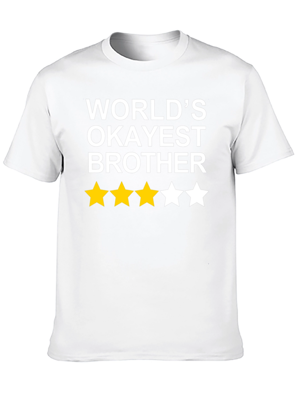 Worlds Okayest Brother T-Shirt Funny Novelty Gift