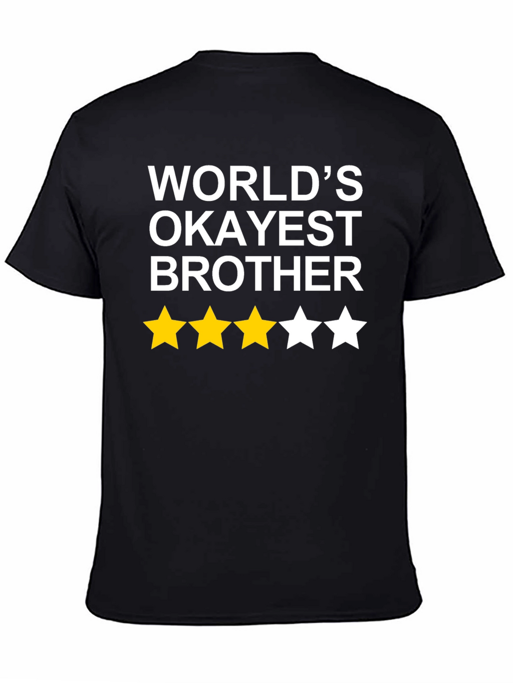 Worlds Okayest Brother T-Shirt Funny Novelty Gift