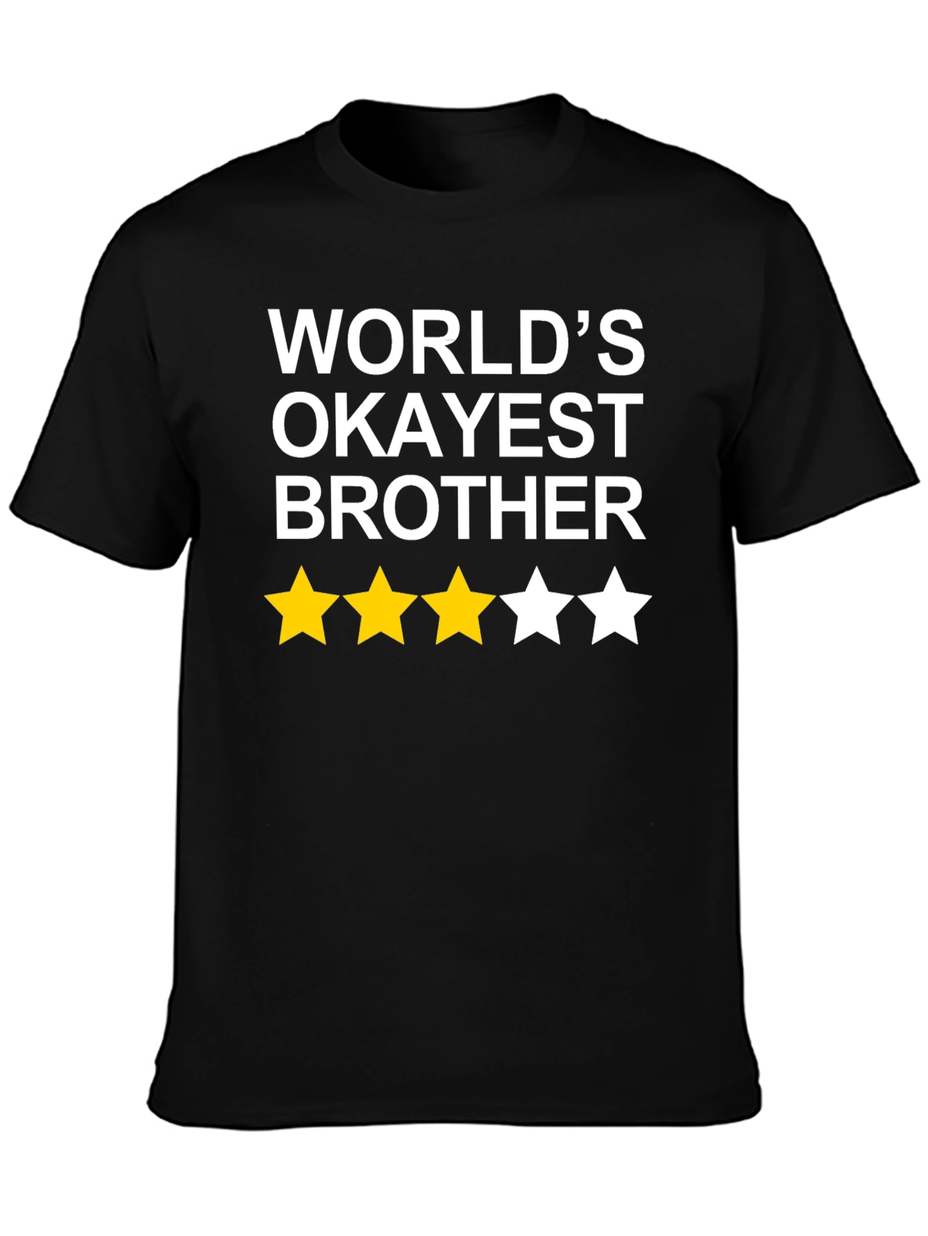 Worlds Okayest Brother T-Shirt Funny Novelty Gift