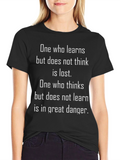 Philosophical Quote T-Shirt - Learn & Think