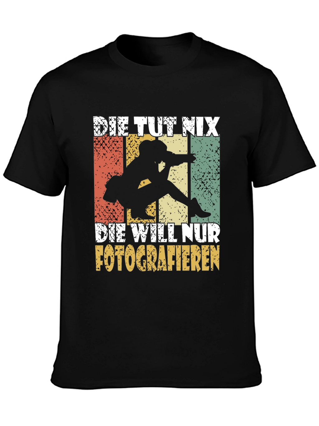 Die Tut Nix Photographer T-Shirt