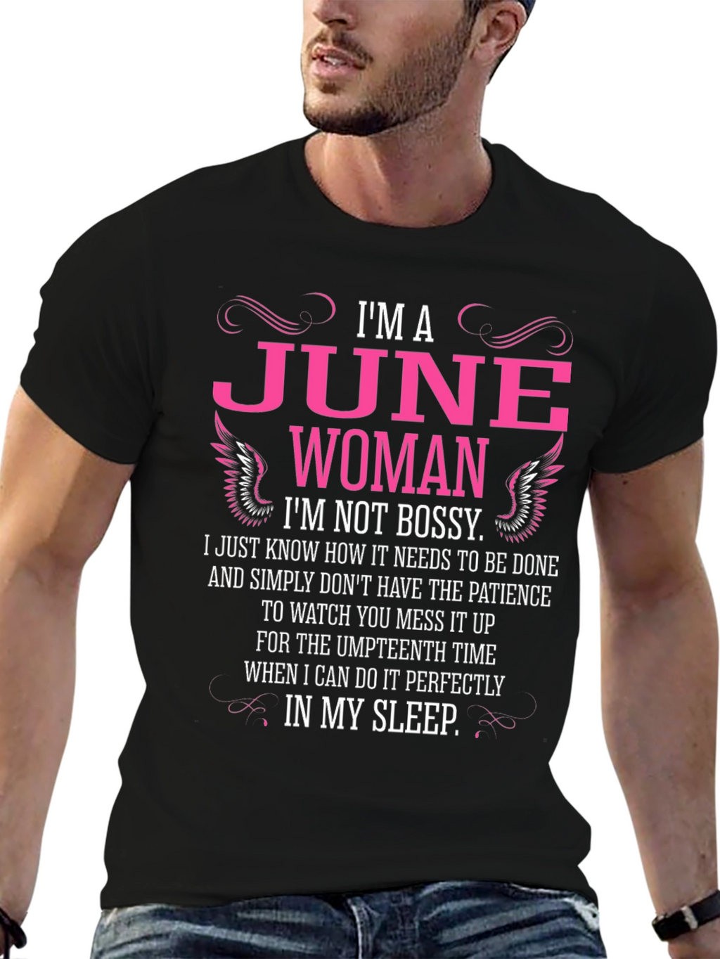 Im a June Woman T-Shirt - Bossy Tee