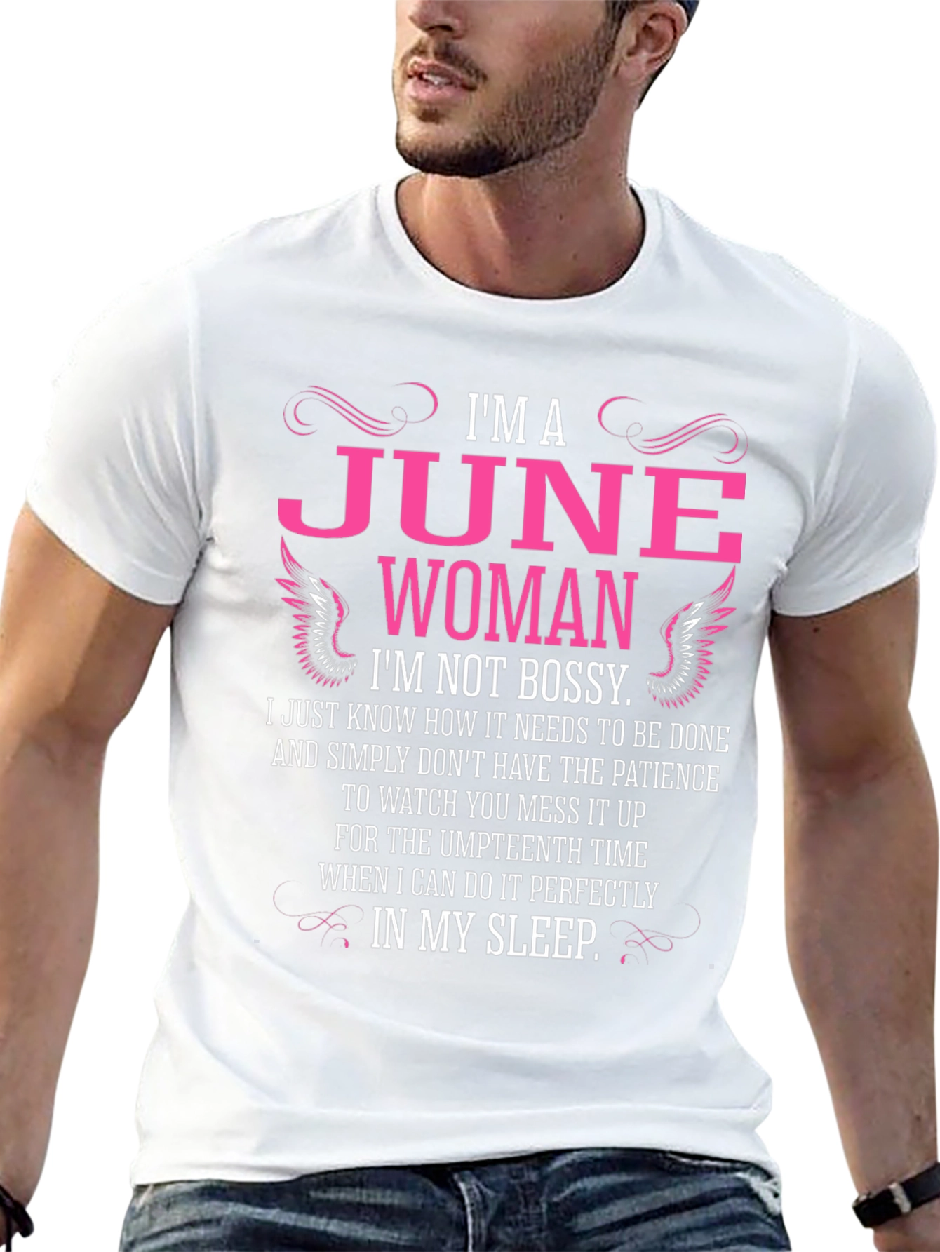 Im a June Woman T-Shirt - Bossy Tee