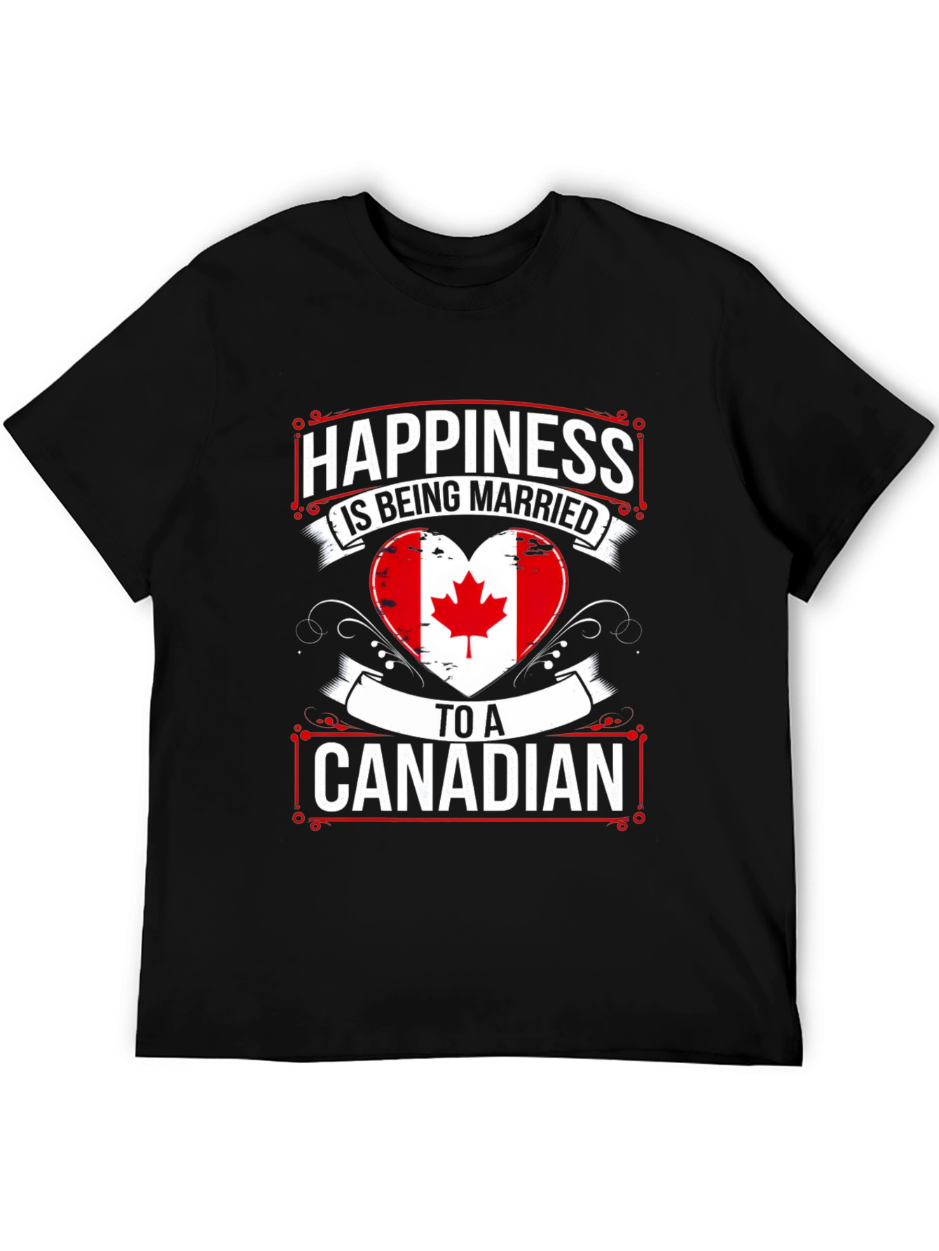 Happiness Is Being Married To A Canadian T-Shirt