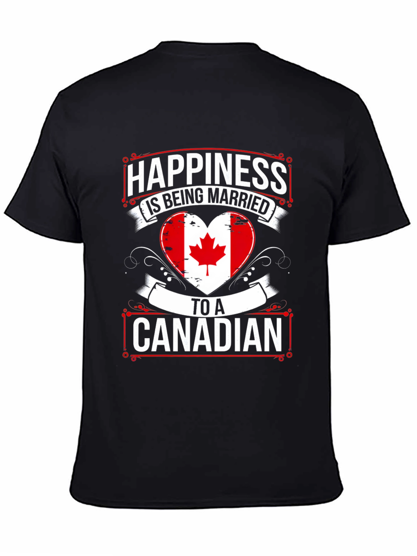 Happiness Is Being Married To A Canadian T-Shirt