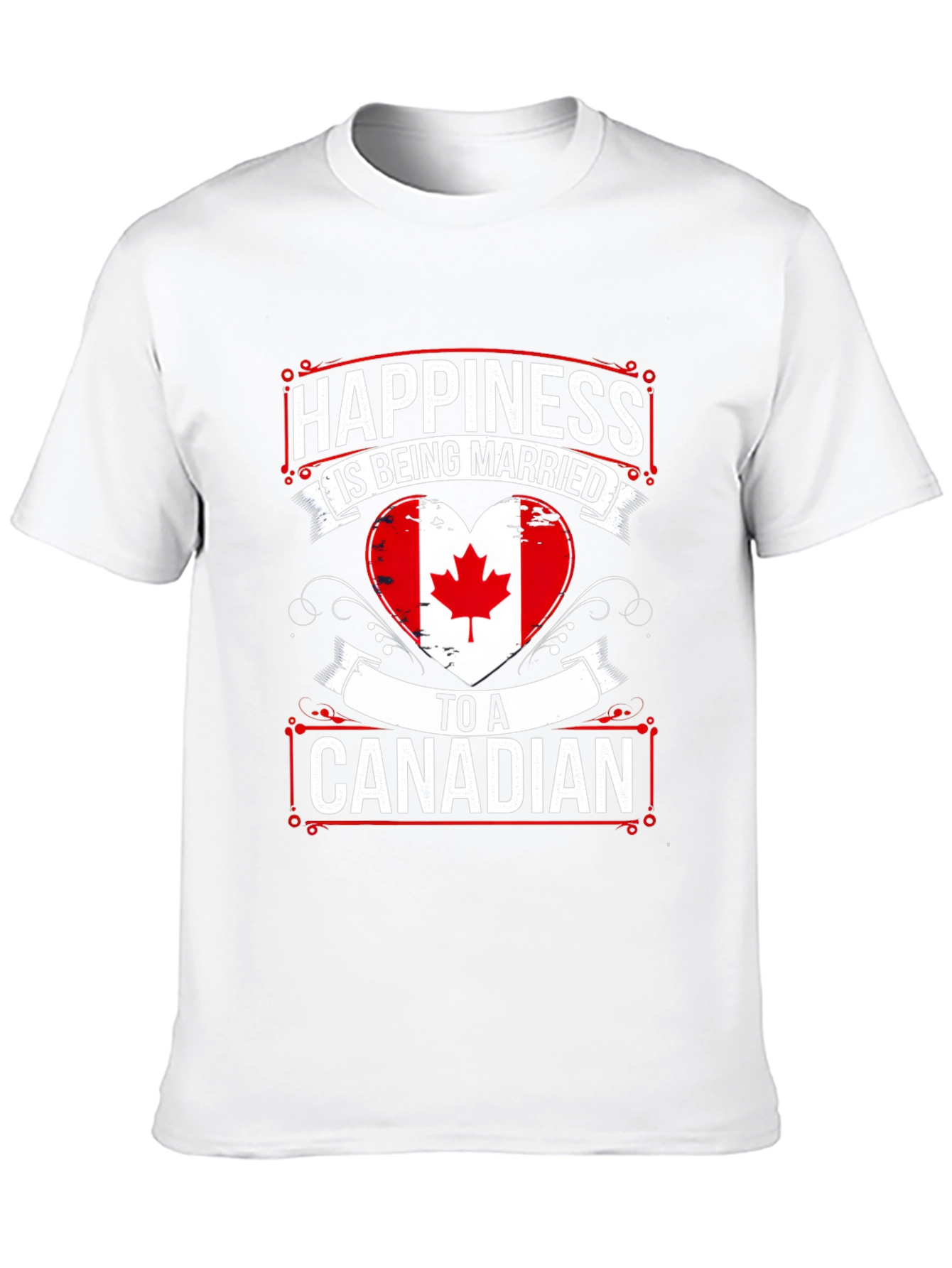 Happiness Is Being Married To A Canadian T-Shirt