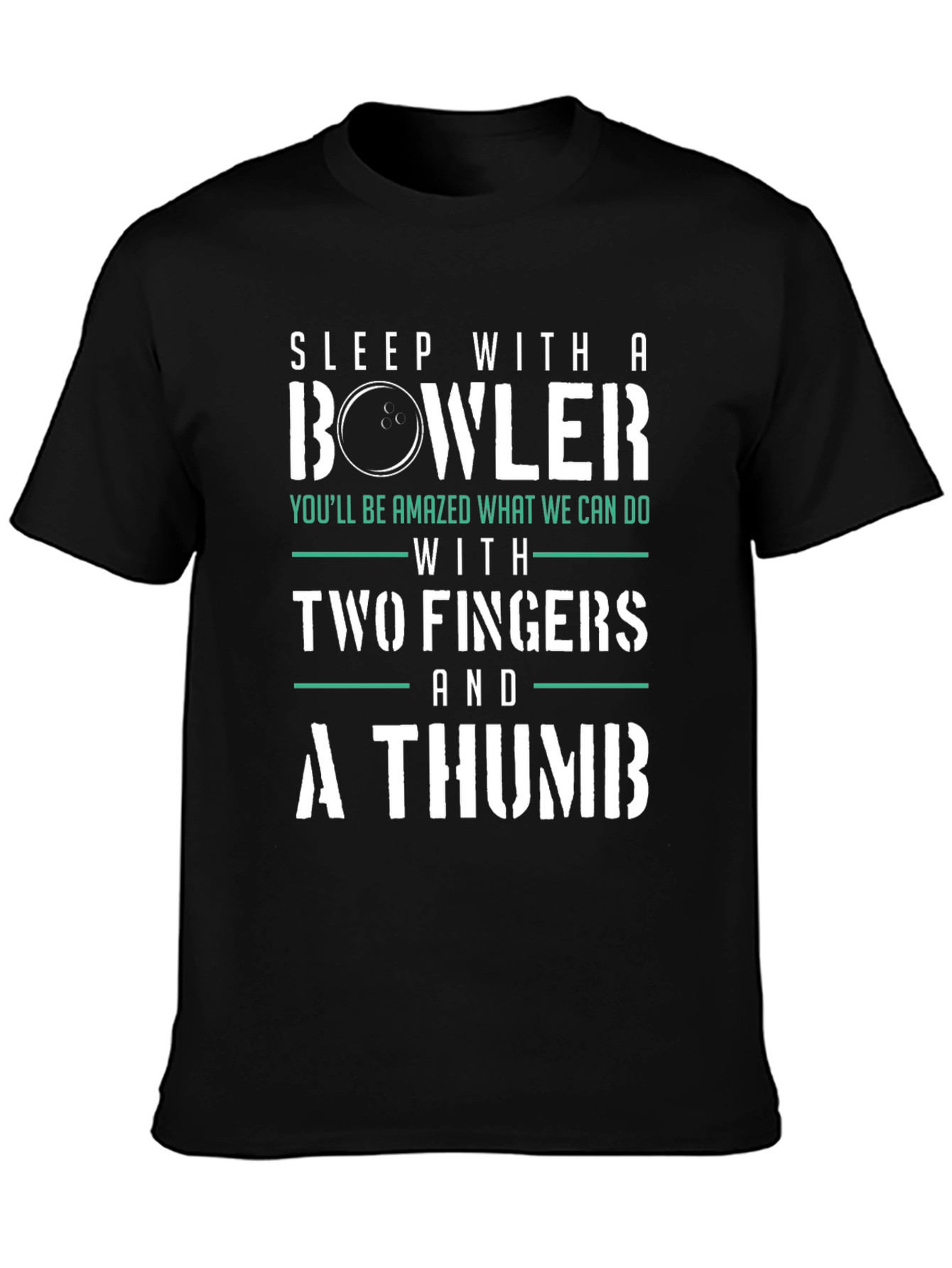 Sleep With a Bowler Funny T-Shirt