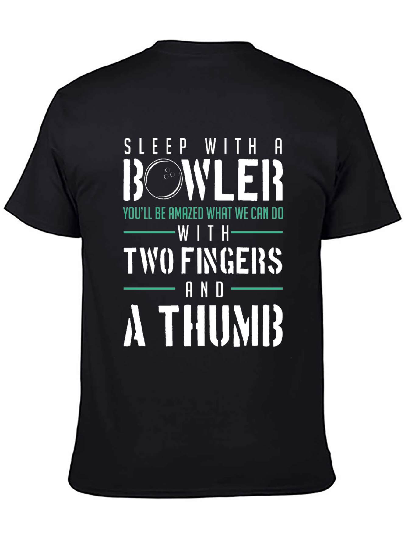 Sleep With a Bowler Funny T-Shirt