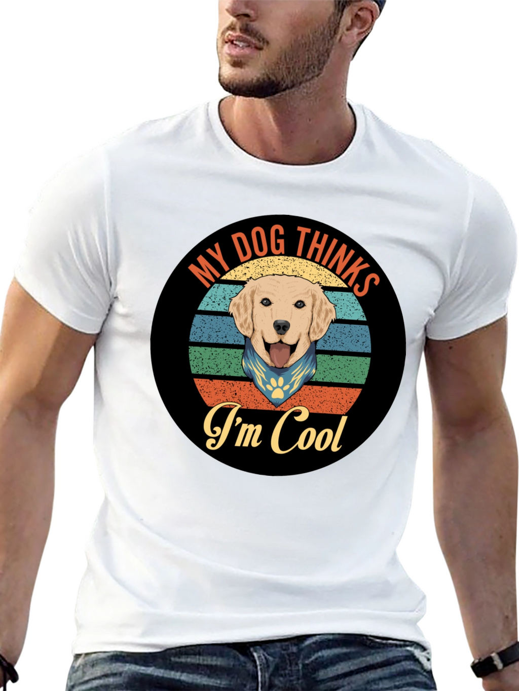 My Dog Thinks Im Cool T-Shirt